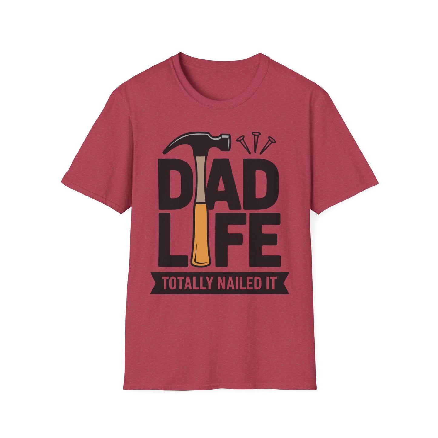 Dad Life Totally Nailed It T-Shirt, Fun Father's Day Gift