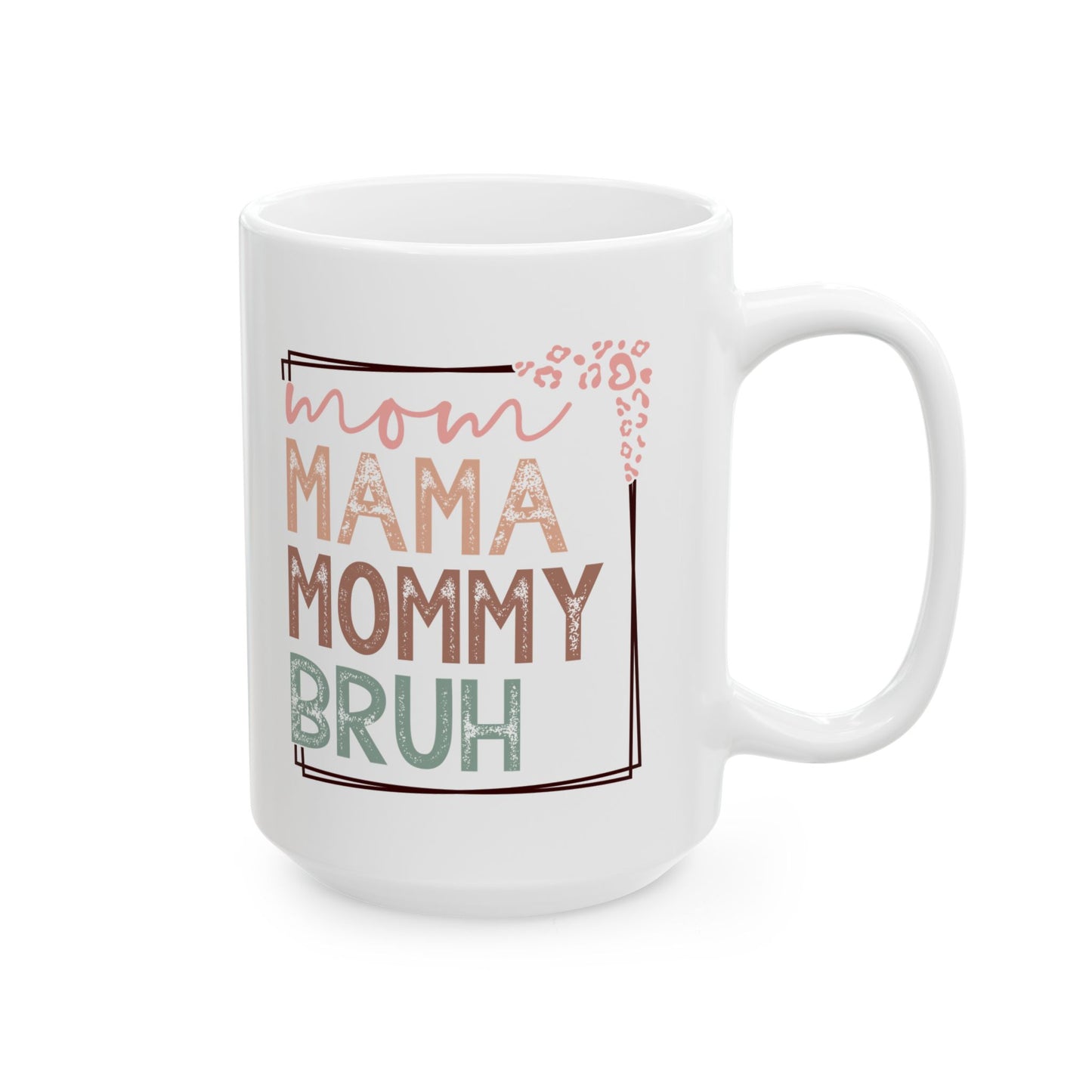 Fun Mama Mommy Brunch Ceramic Mug - Perfect Gift for Mother's Day and Coffee Lovers