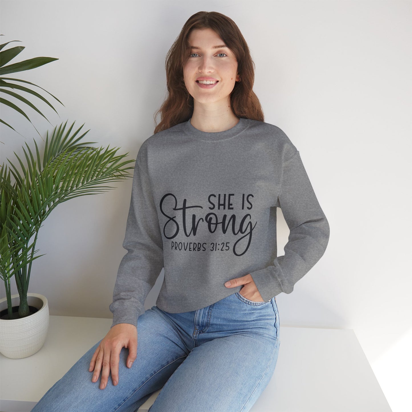 Inspirational Crewneck Sweatshirt - 'She Is Strong' Proverbs 31:25