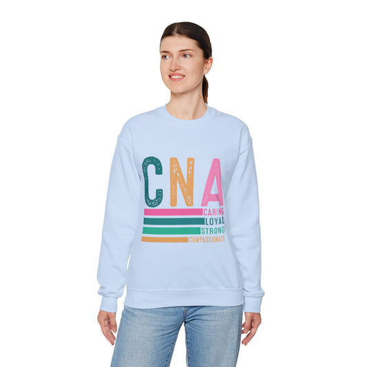 CNA Pride Crewneck Sweatshirt | Caring, Loyal, Strong & Compassionate
