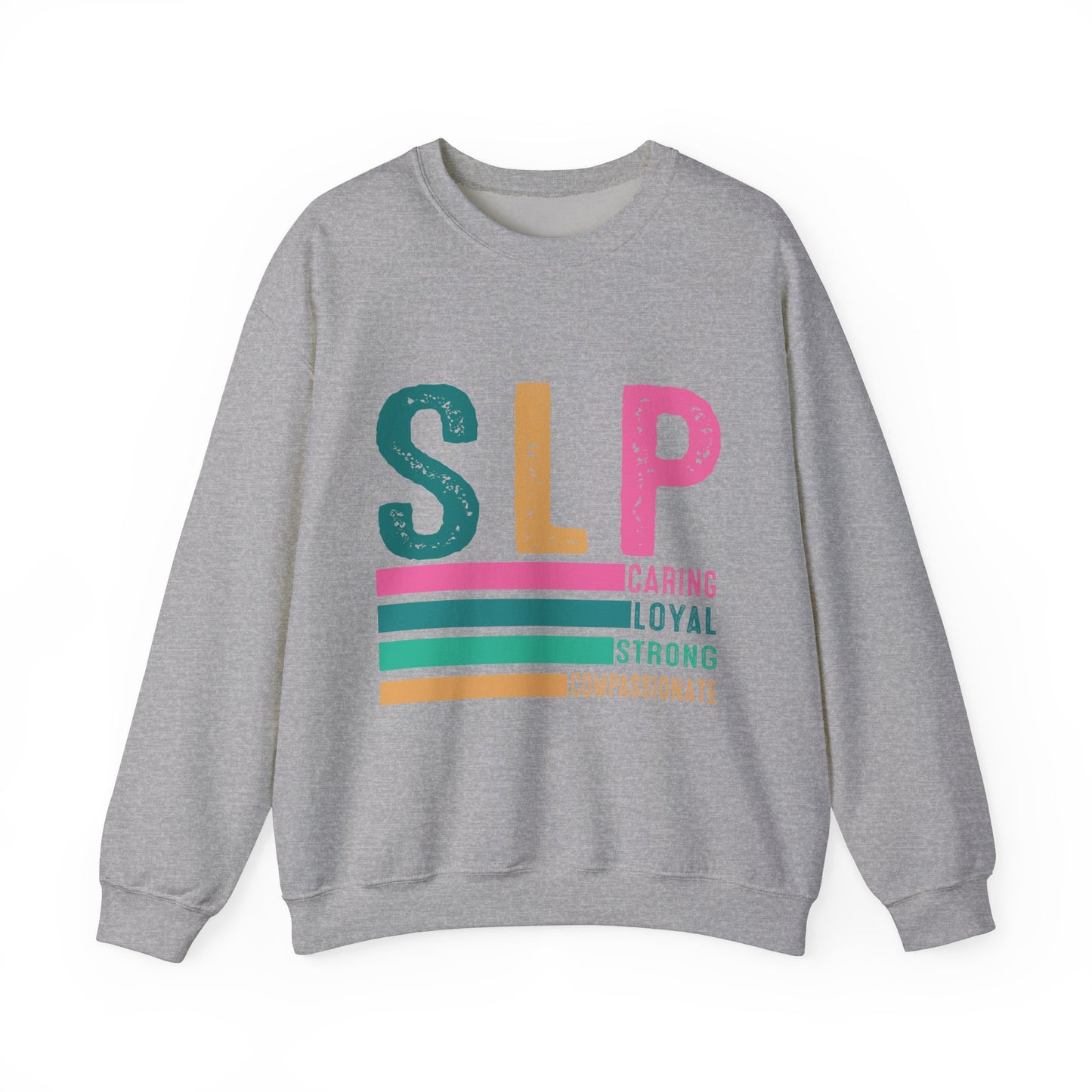 Caring Loyal Strong Crewneck Sweatshirt