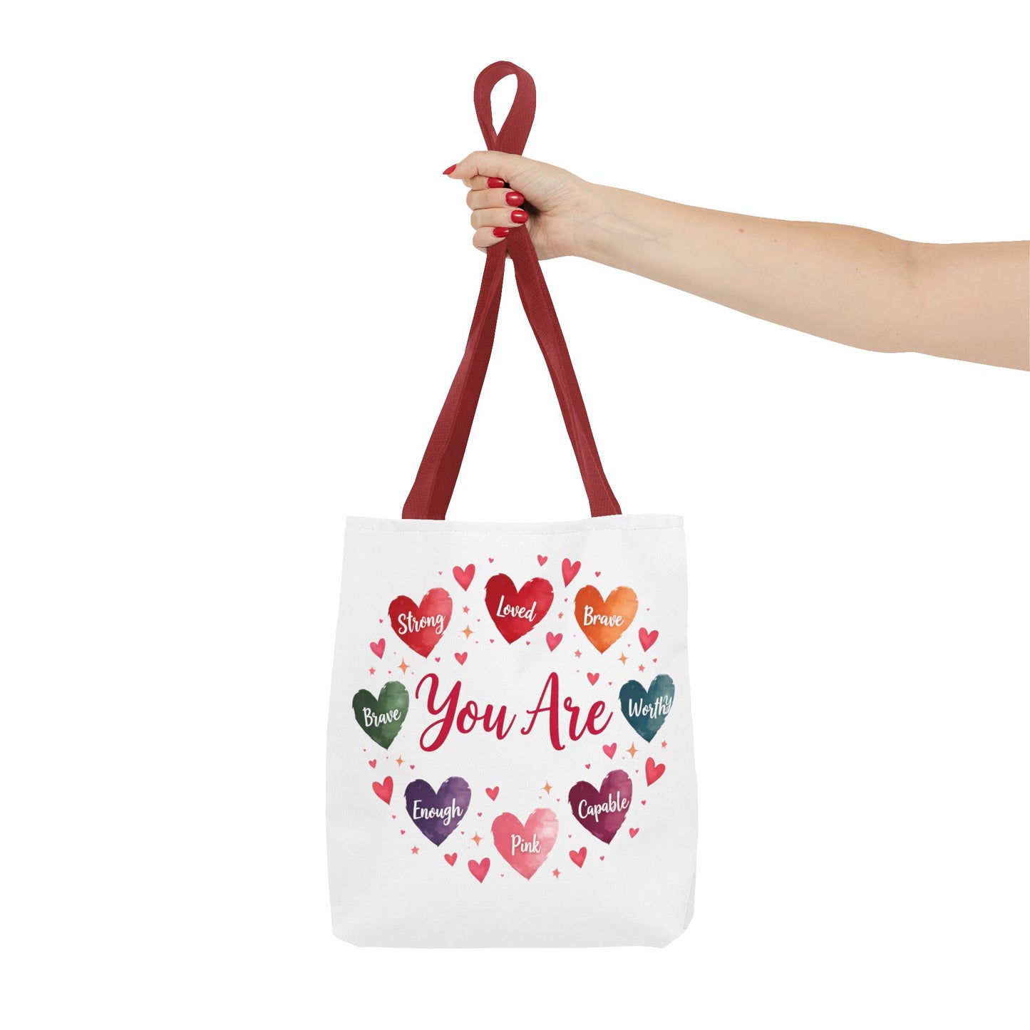 Inspirational Tote Bag - You Are Strong, Loved, Brave, Worthy