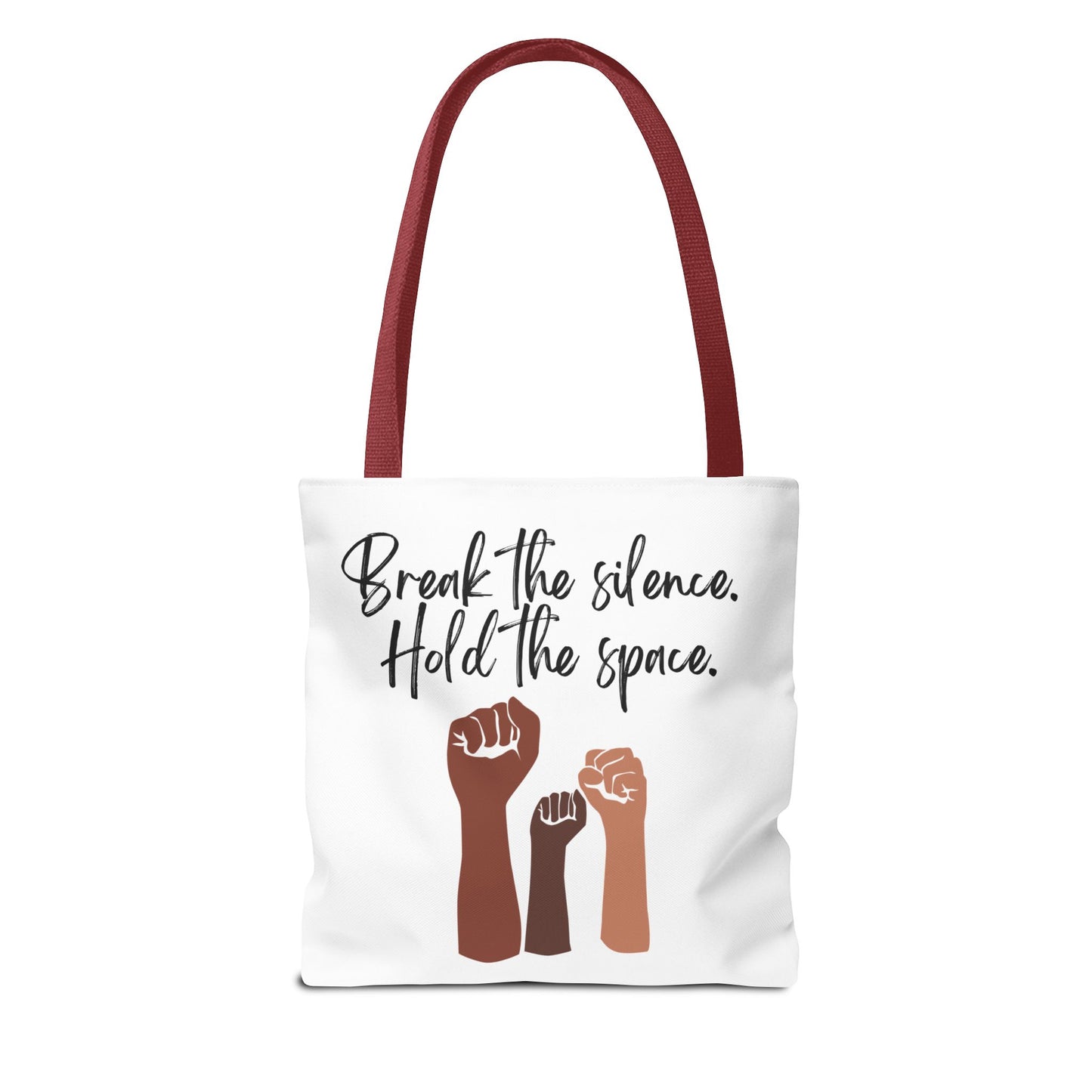 Empowering Tote Bag - 'Break the Silence. Hold the Space.'