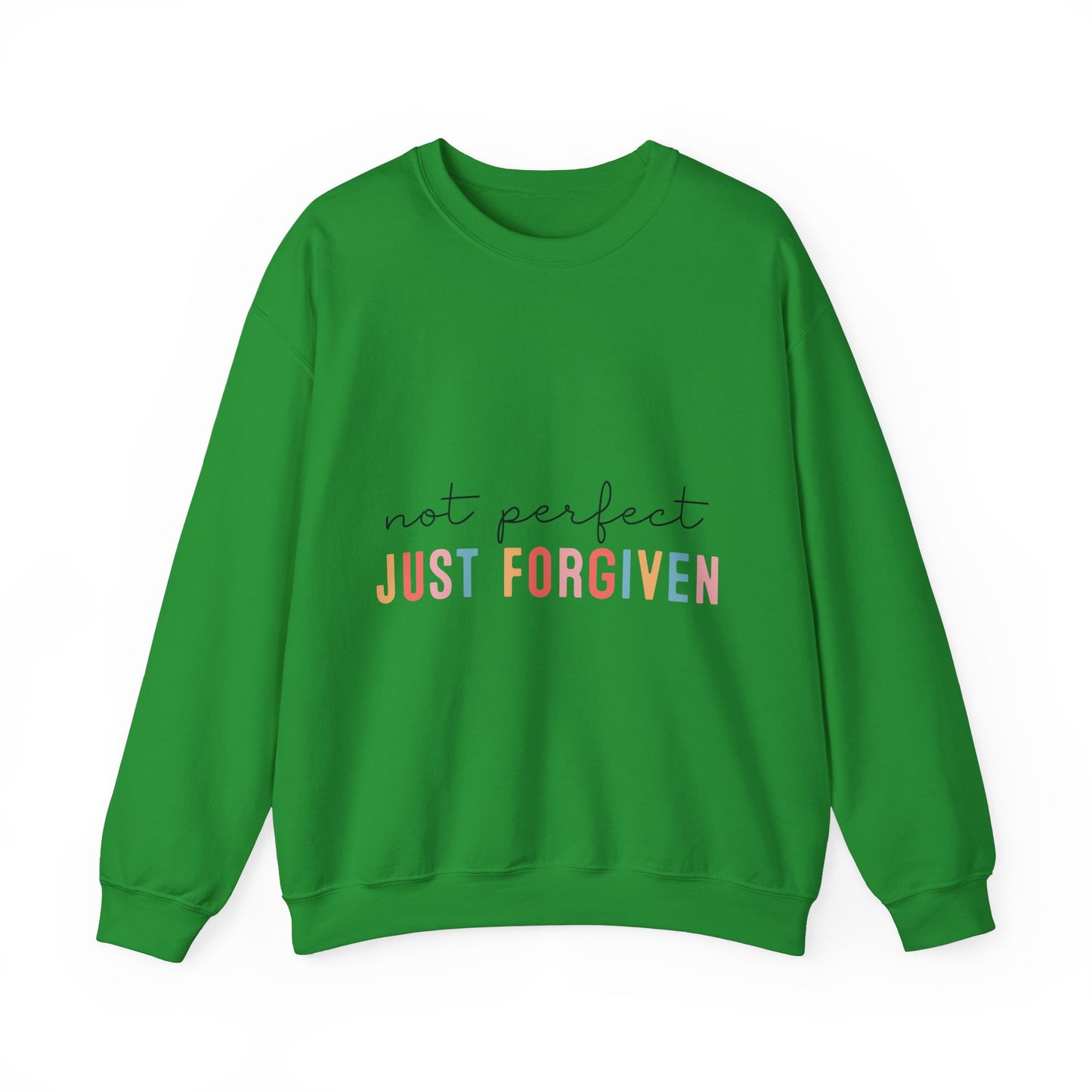 Unisex Forgiven Sweatshirt - Not Perfect, Just Forgiven - Cozy Casual Wear
