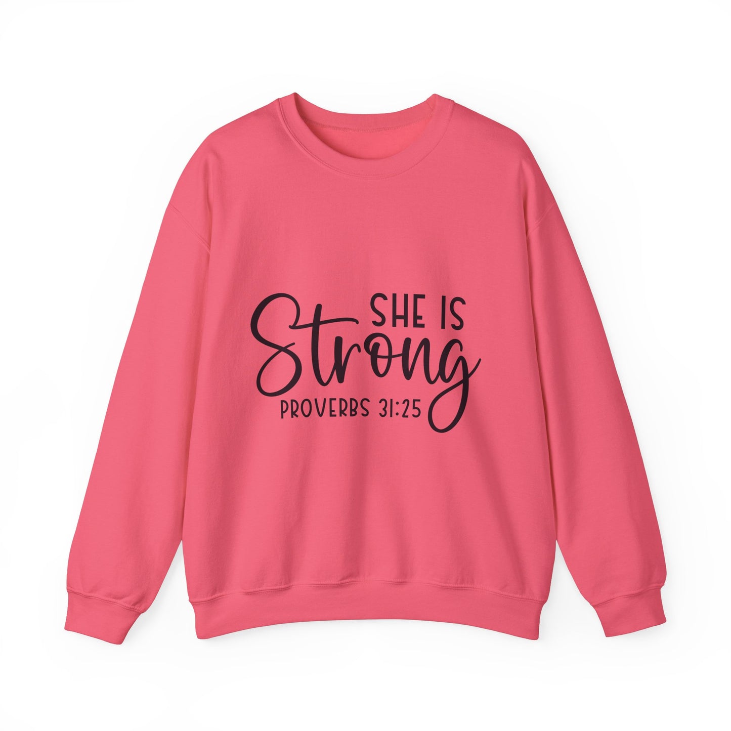 Inspirational Crewneck Sweatshirt - 'She Is Strong' Proverbs 31:25