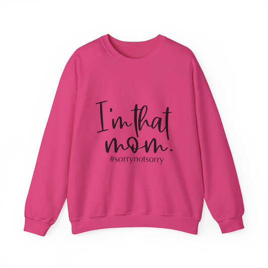 I'm That Mom Crewneck Sweatshirt – Cozy Unisex Heavy Blend™