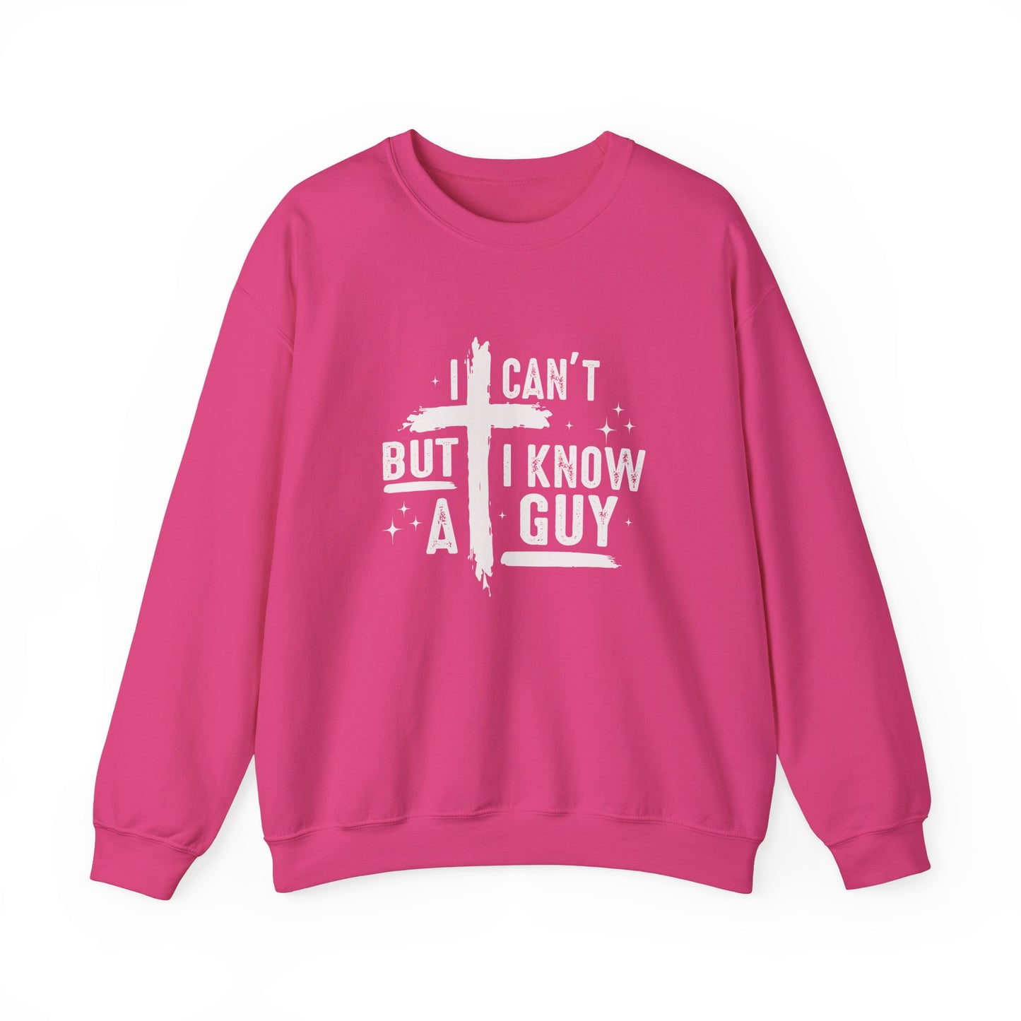 I Can't But I Know a Guy Unisex Crewneck Sweatshirt - Comfortable & Stylish