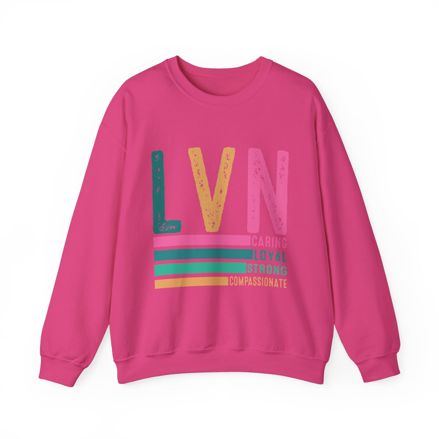 Caring LVN Unisex Sweatshirt - Strong and Loyal Crewneck