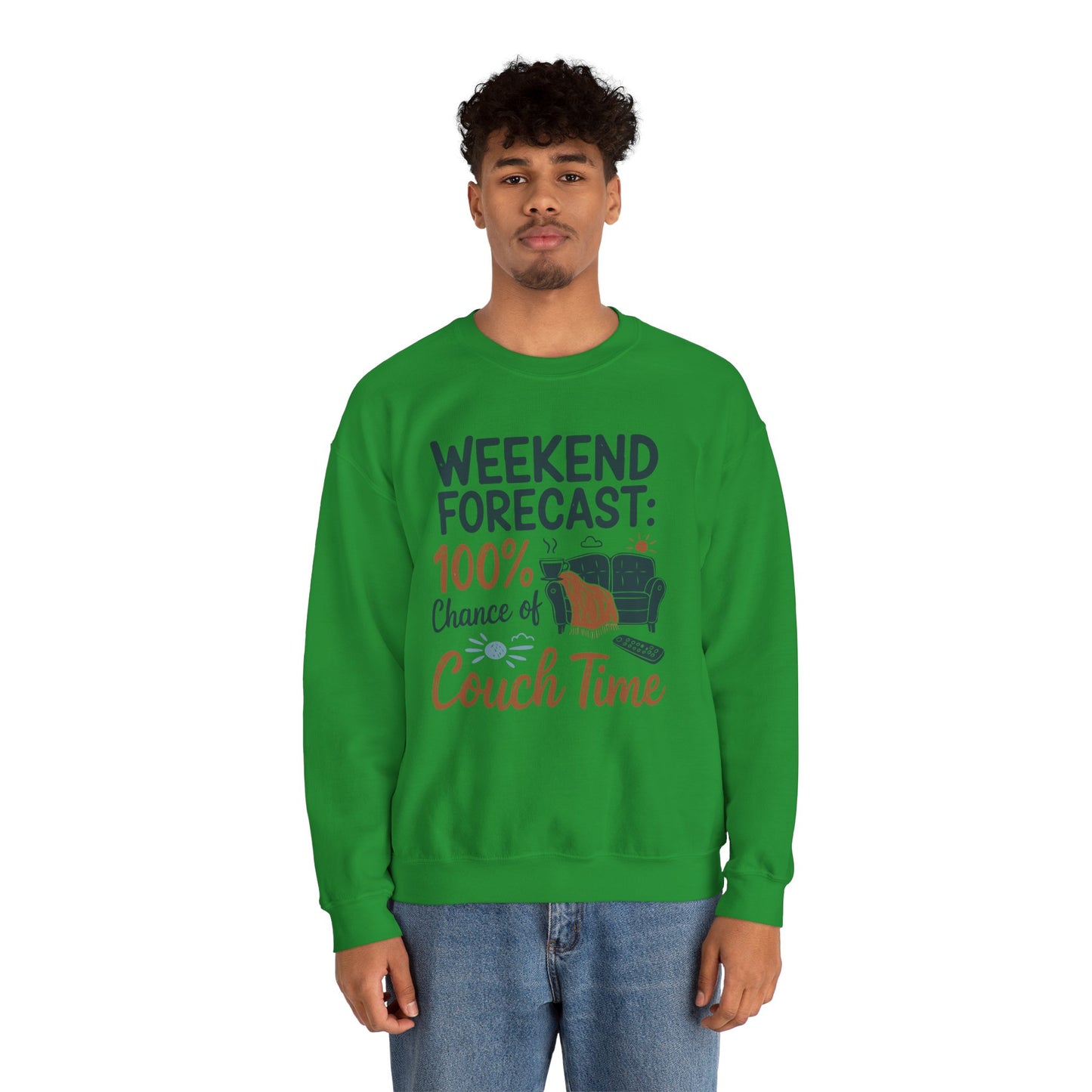 Weekend Forecast Couch Time Unisex Sweatshirt