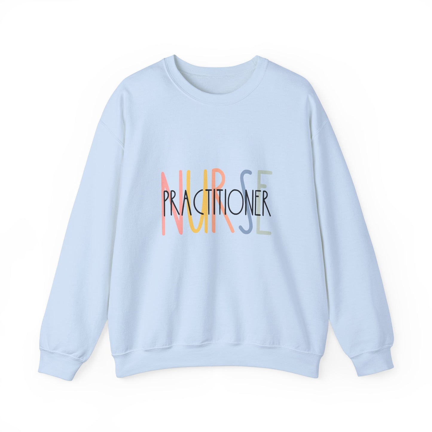 Nurse Practitioner Sweatshirt - Cozy Unisex Crewneck for Healthcare Heroes