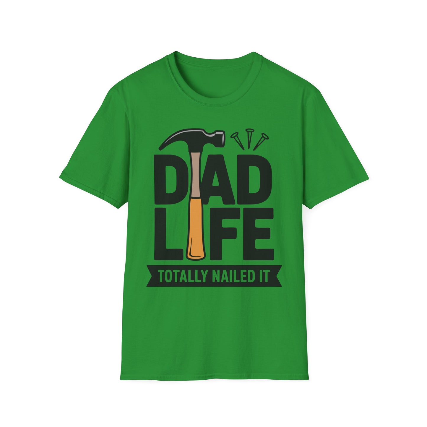 Dad Life Totally Nailed It T-Shirt, Fun Father's Day Gift