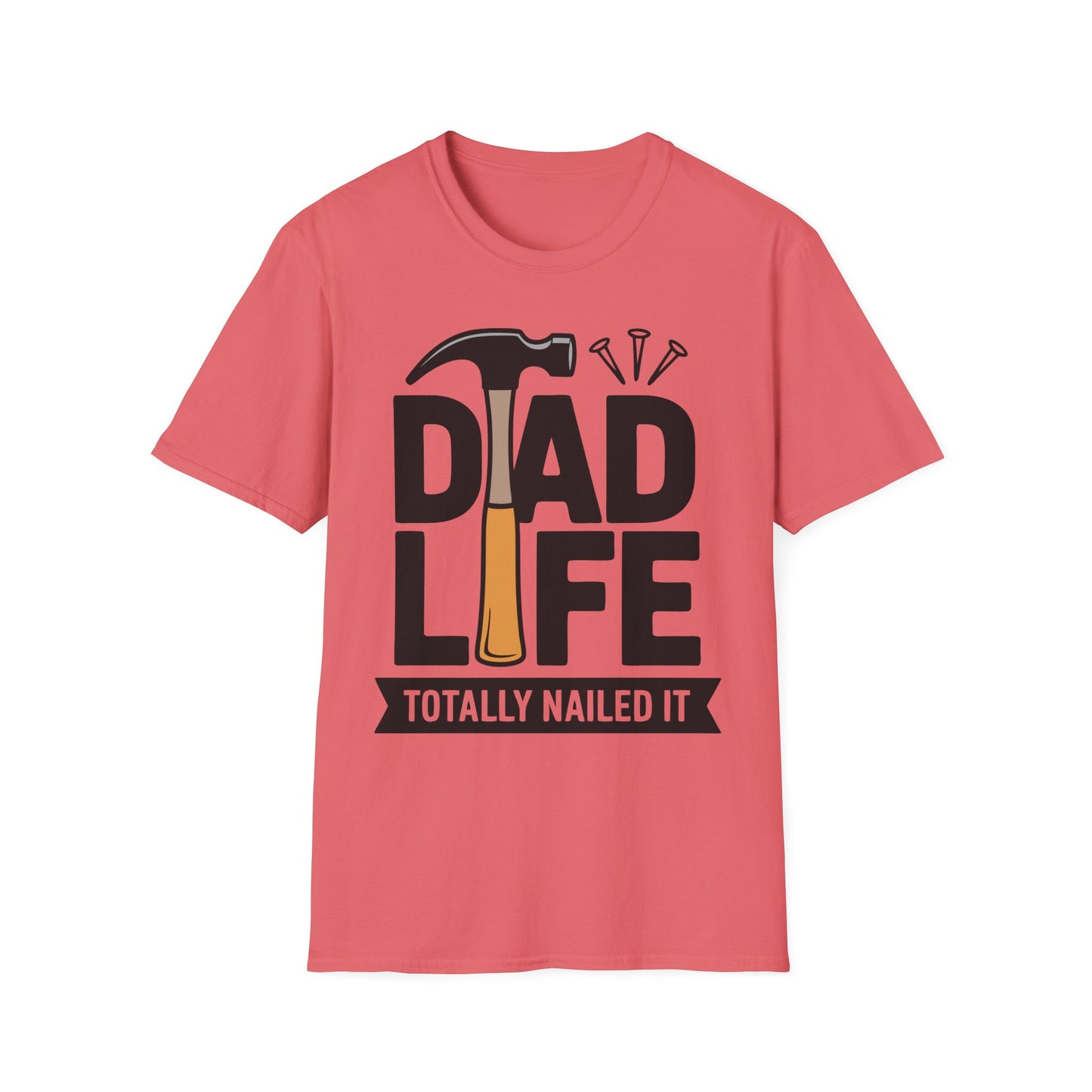 Dad Life Totally Nailed It T-Shirt, Fun Father's Day Gift