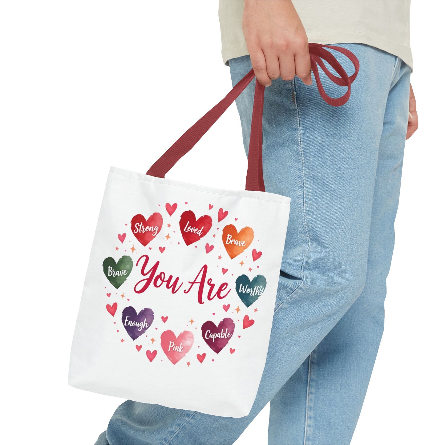 Inspirational Tote Bag - You Are Strong, Loved, Brave, Worthy