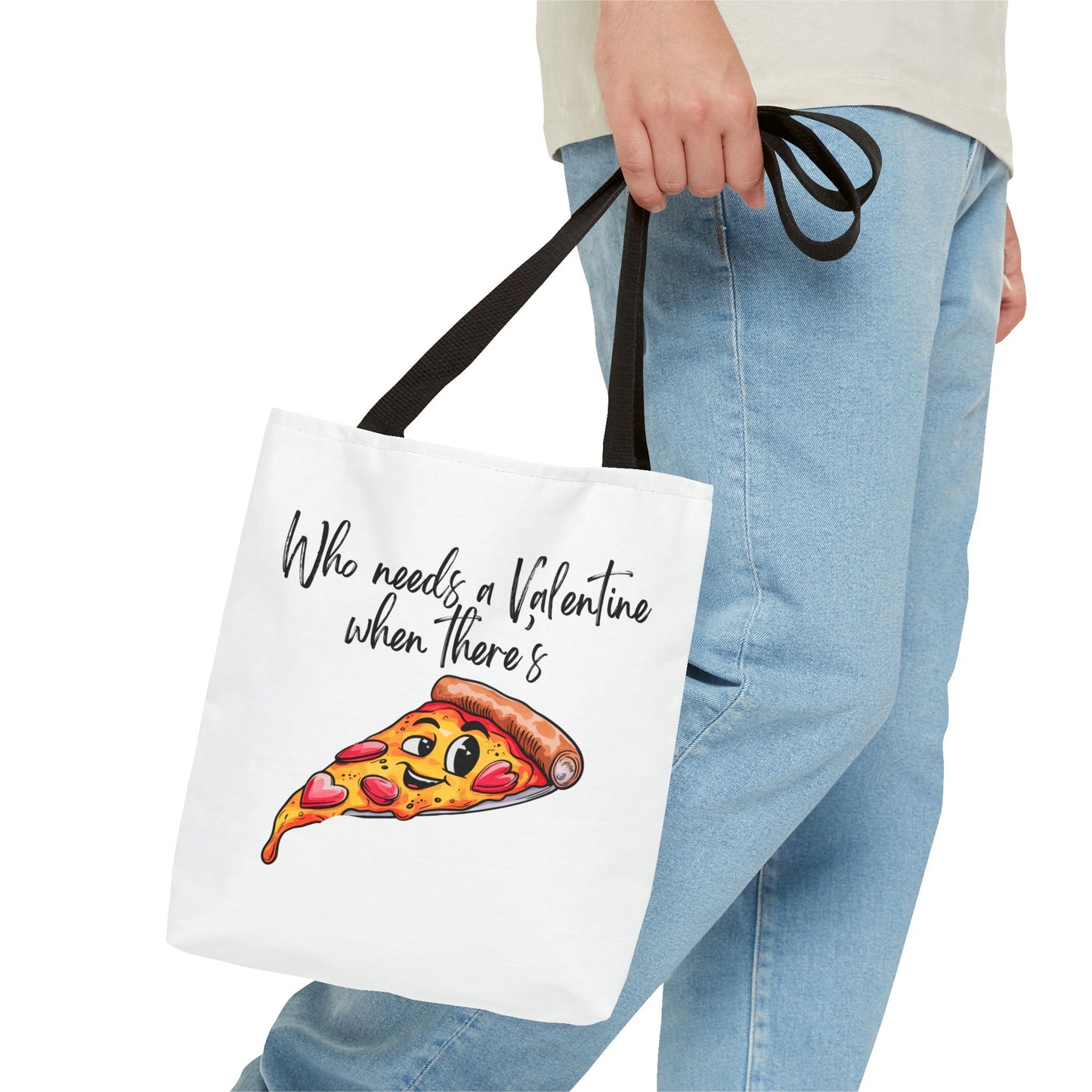 Cute Pizza Lover Tote Bag - "Who Needs a Valentine When There's Pizza?"