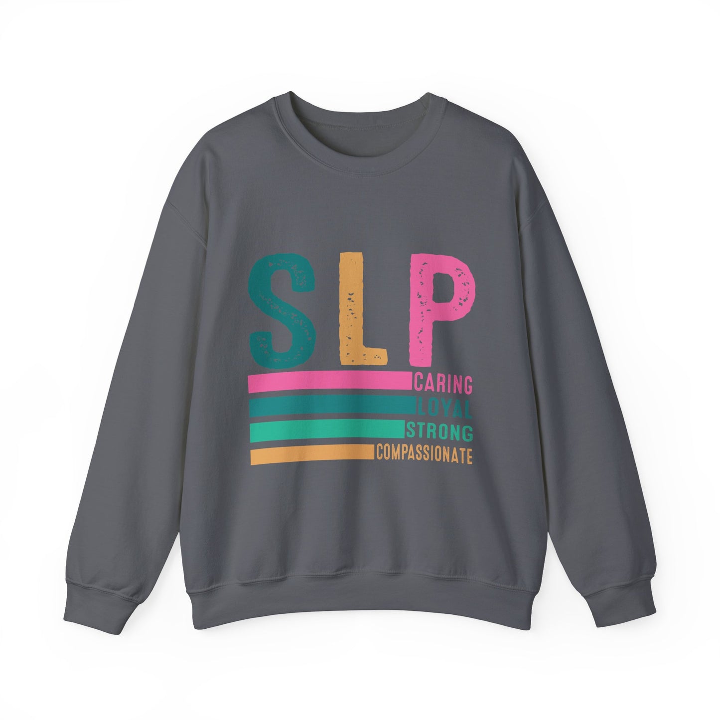 SLP Caring Loyal Strong Unisex Crewneck Sweatshirt