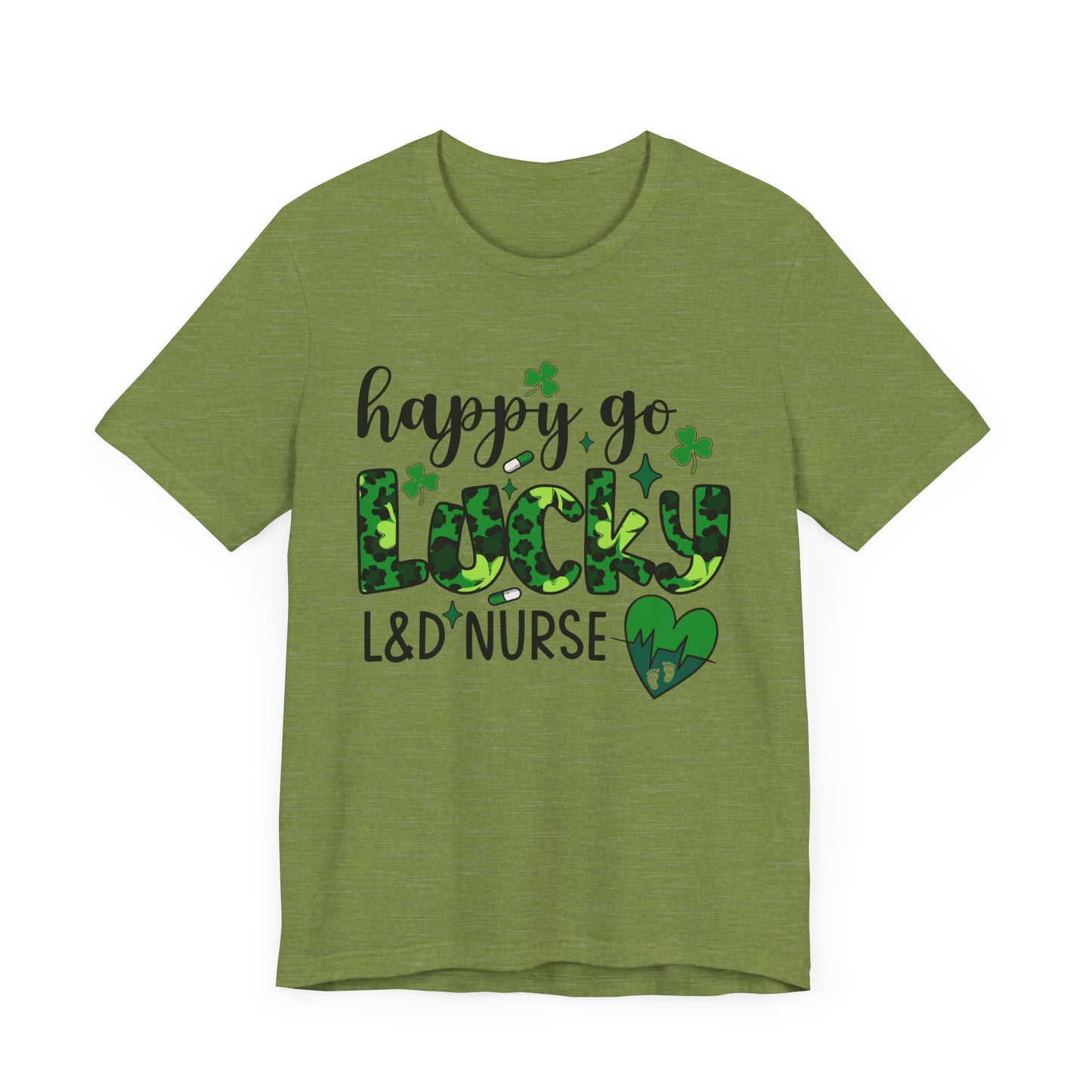 Happy Go Lucky Unisex Nurse Tee - St. Patrick's Day Shirt