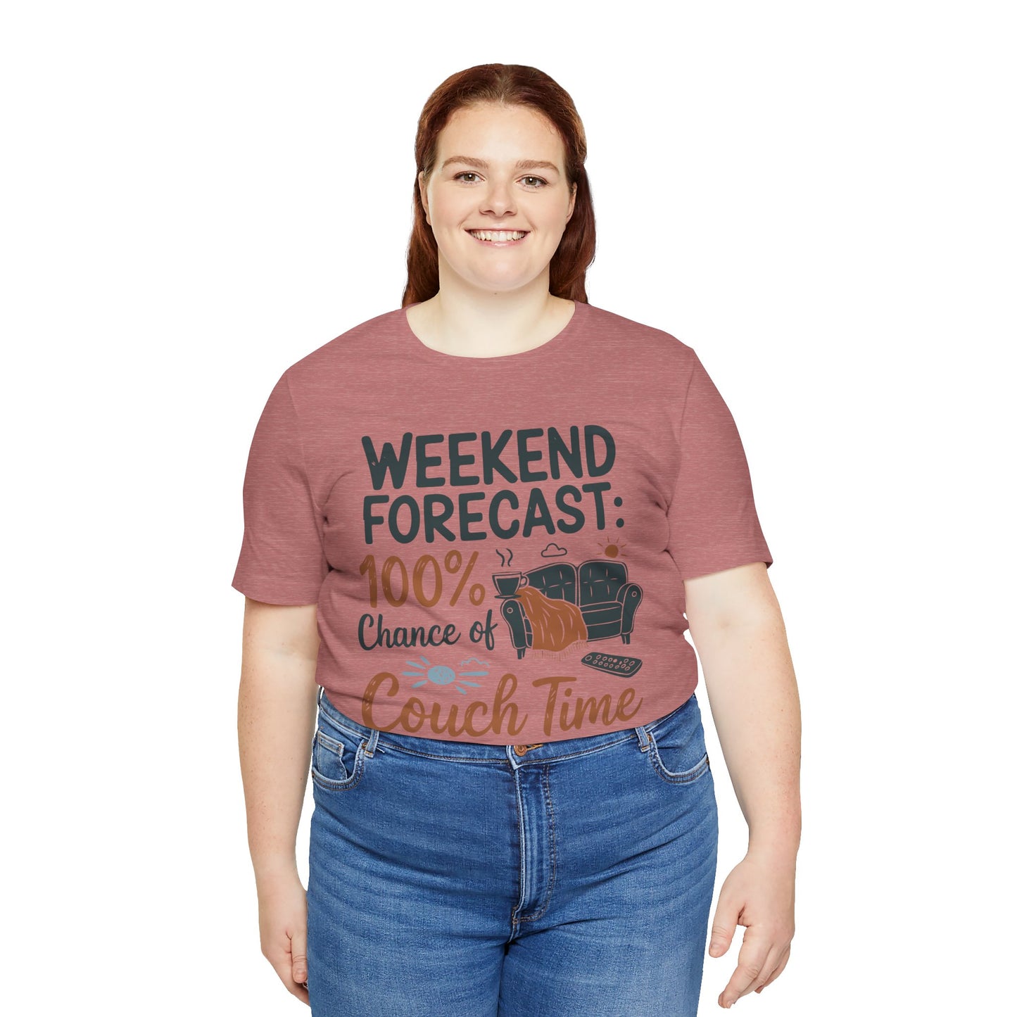 Weekend Forecast Couch Time Unisex Tee