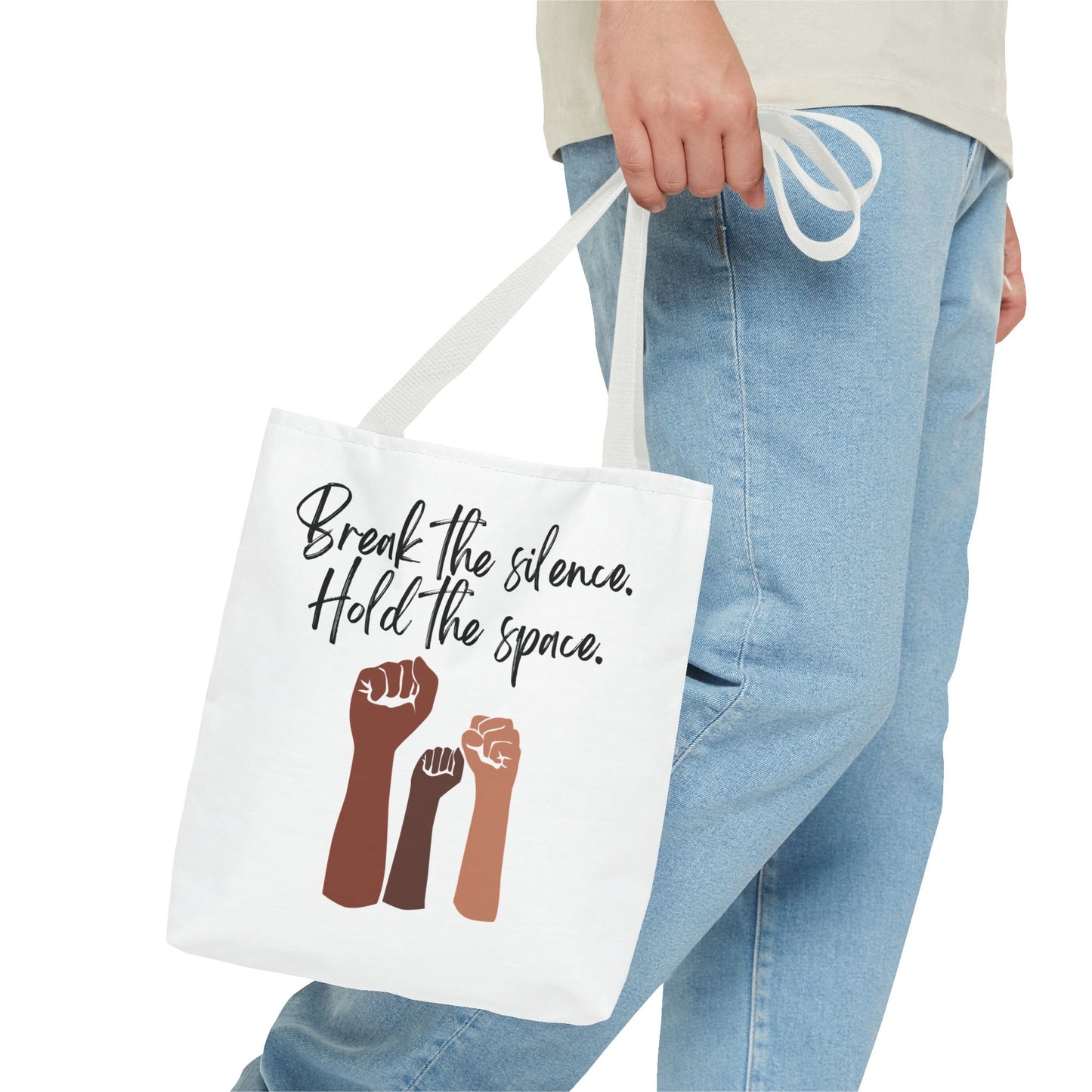 Empowering Tote Bag - 'Break the Silence. Hold the Space.'
