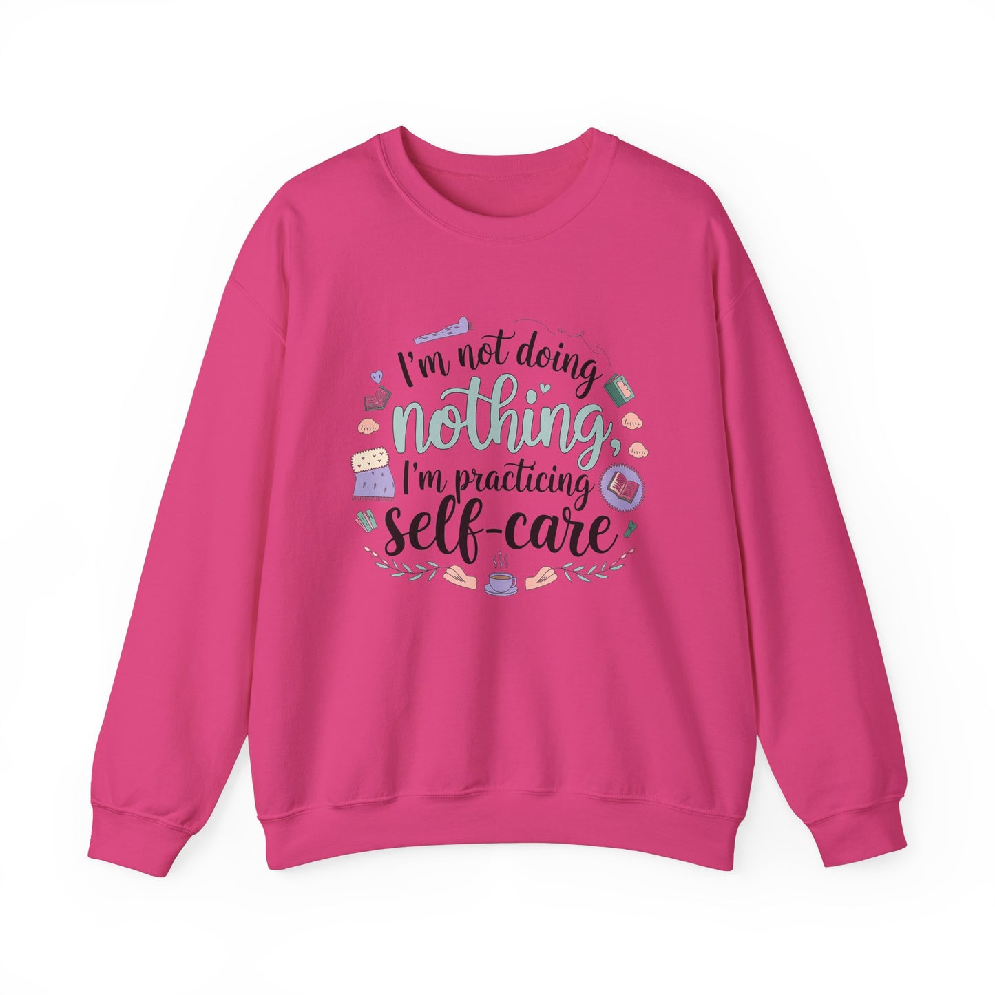 Self-Care Crewneck Sweatshirt – Practice Mindfulness in Comfort