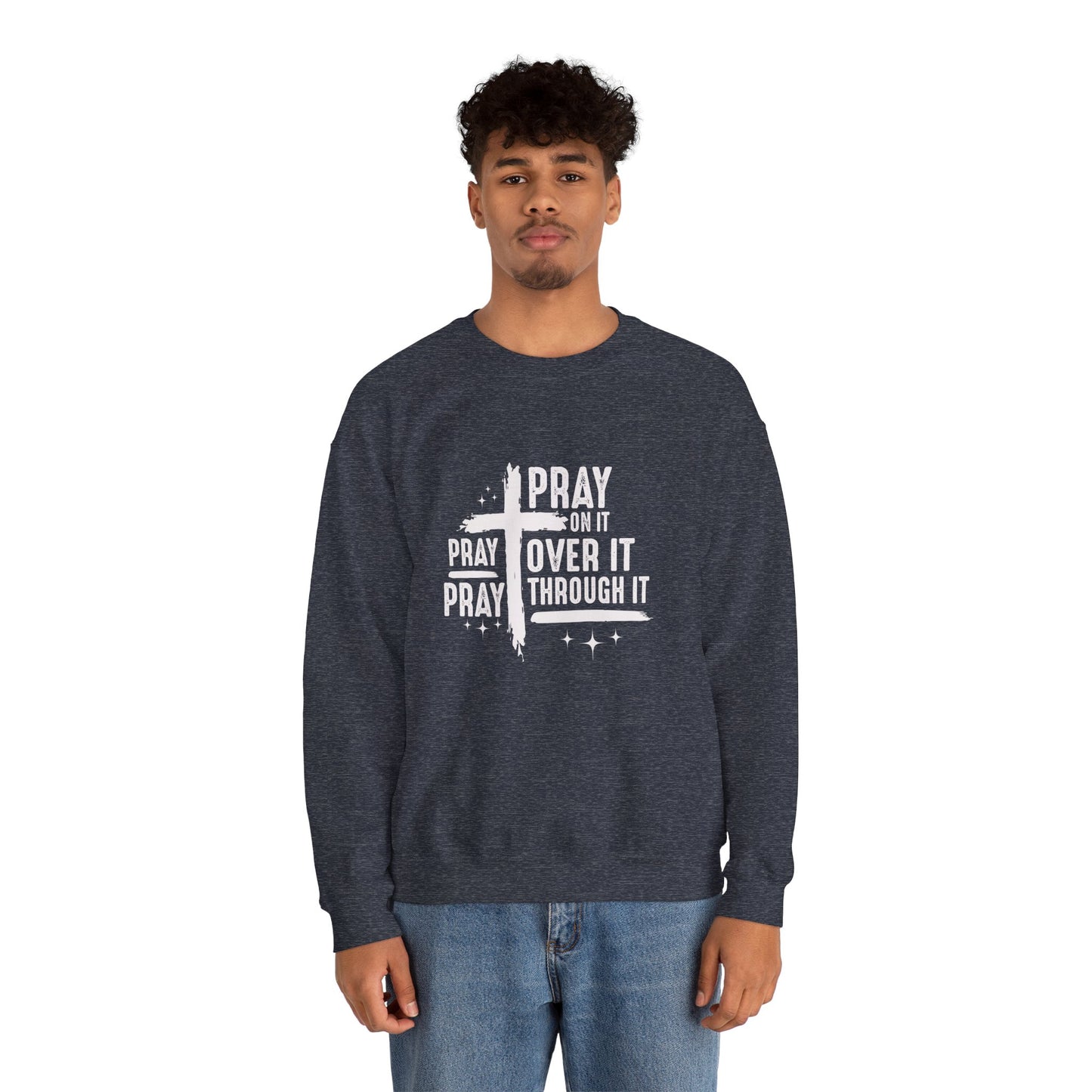 Faith-Inspired Unisex Crewneck Sweatshirt - 'Pray on it, Pray over it, Pray through it'