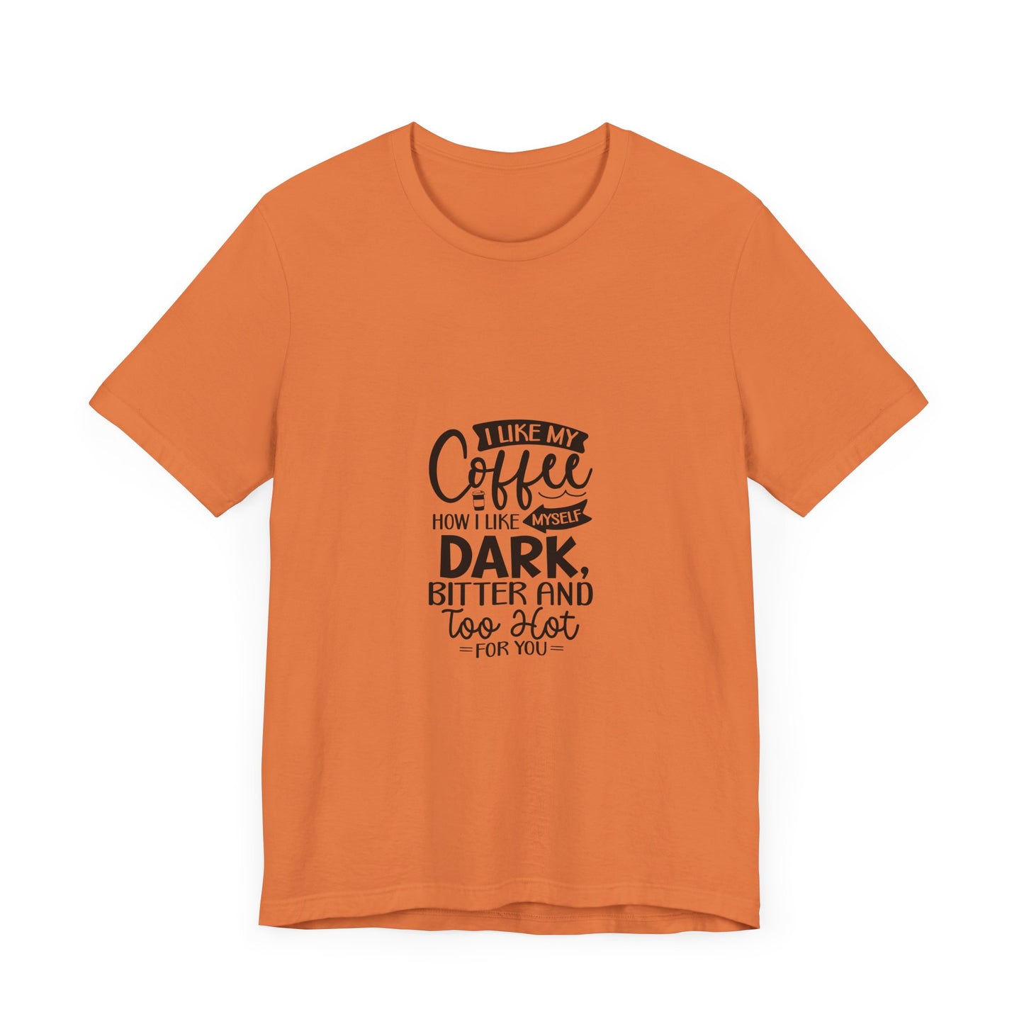 I Like My Coffee Dark Unisex Tee - Perfect for Coffee Lovers