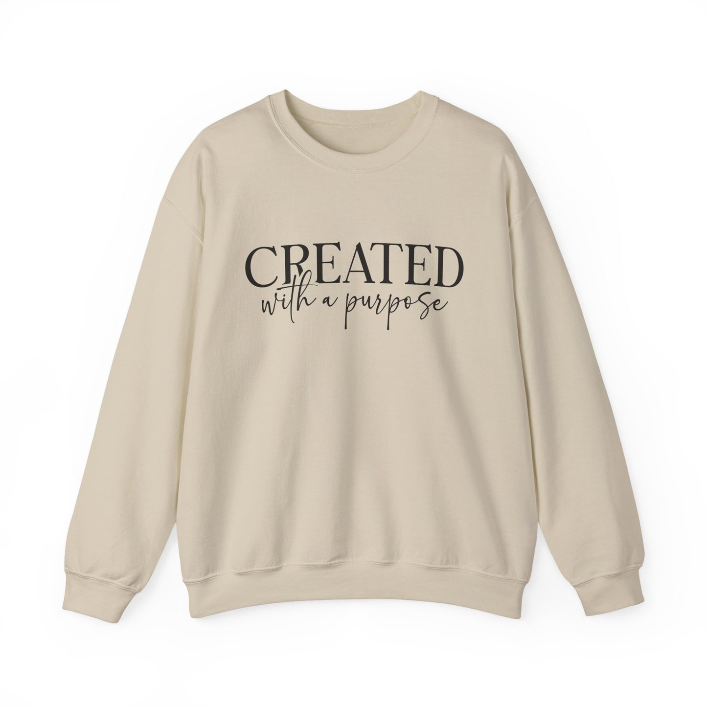 Crewneck Sweatshirt — "Created with a Purpose" Inspirational Pullover