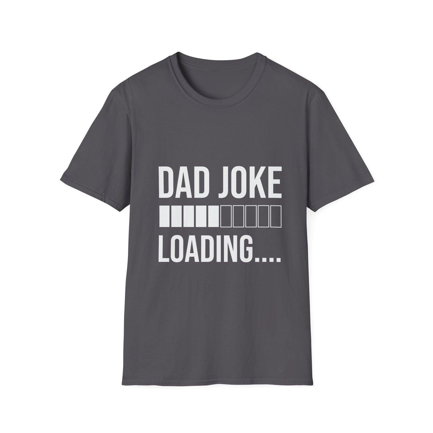 Funny Dad Joke Loading T-Shirt, Gift for Father's Day