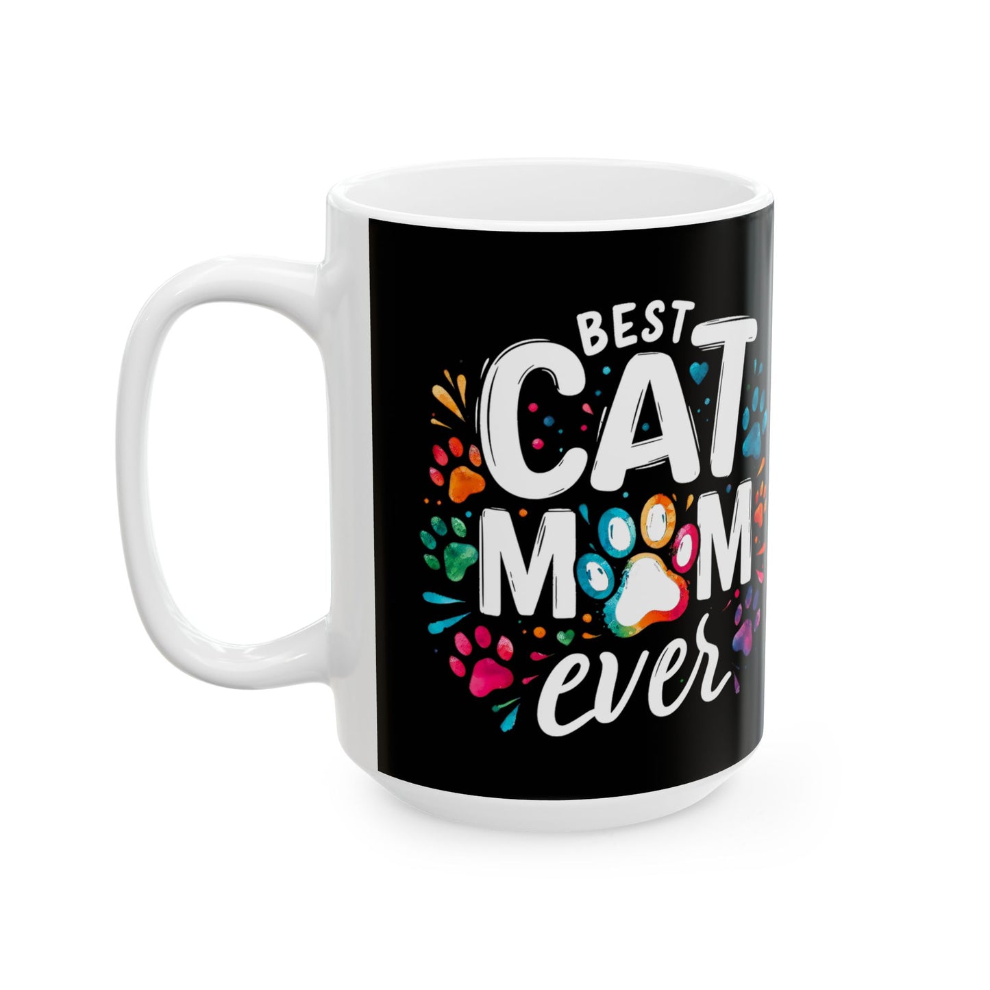 Best Cat Mom Ever Ceramic Mug - Colorful Pet Paw Print Design, Perfect Gift for Cat Lovers