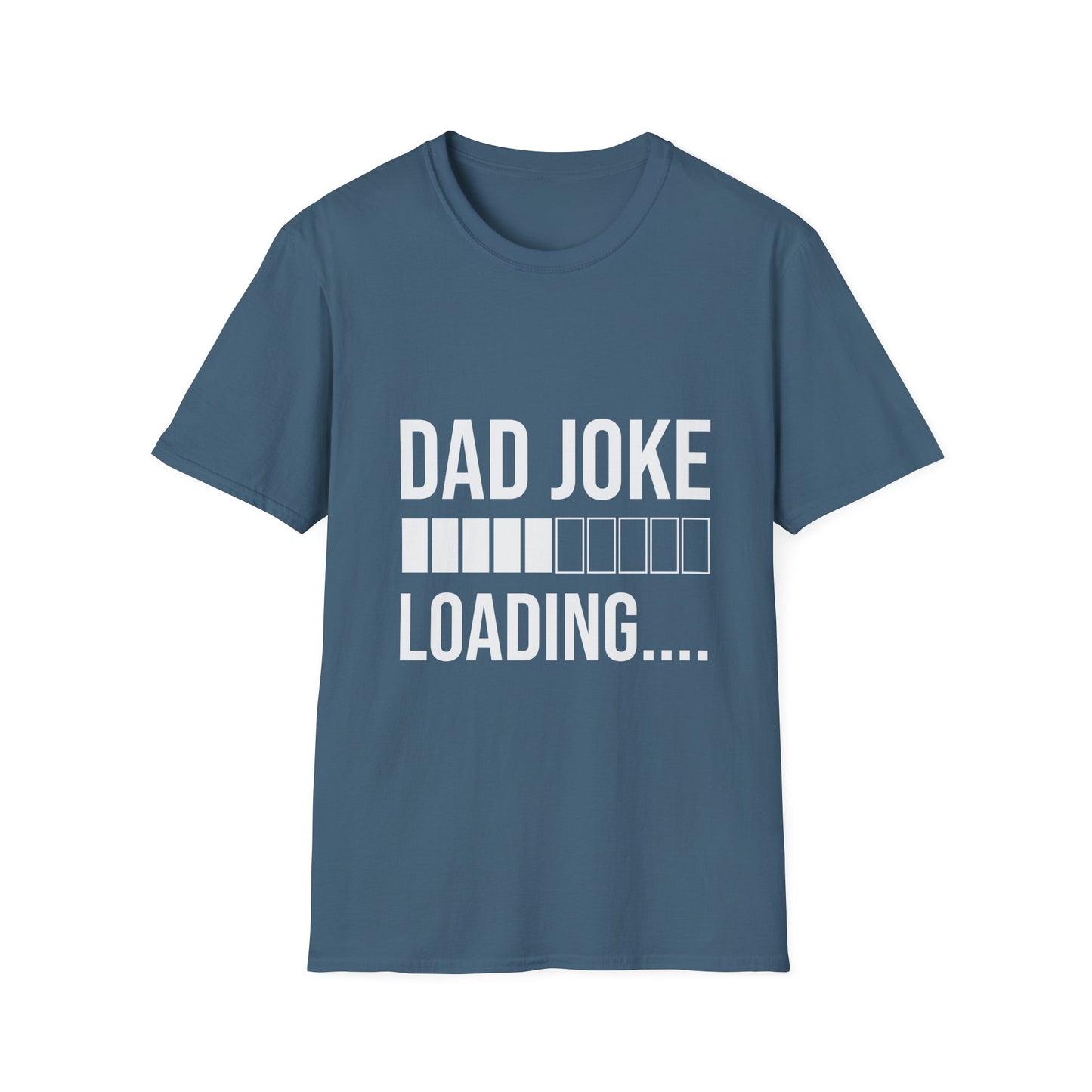 Funny Dad Joke Loading T-Shirt, Gift for Father's Day