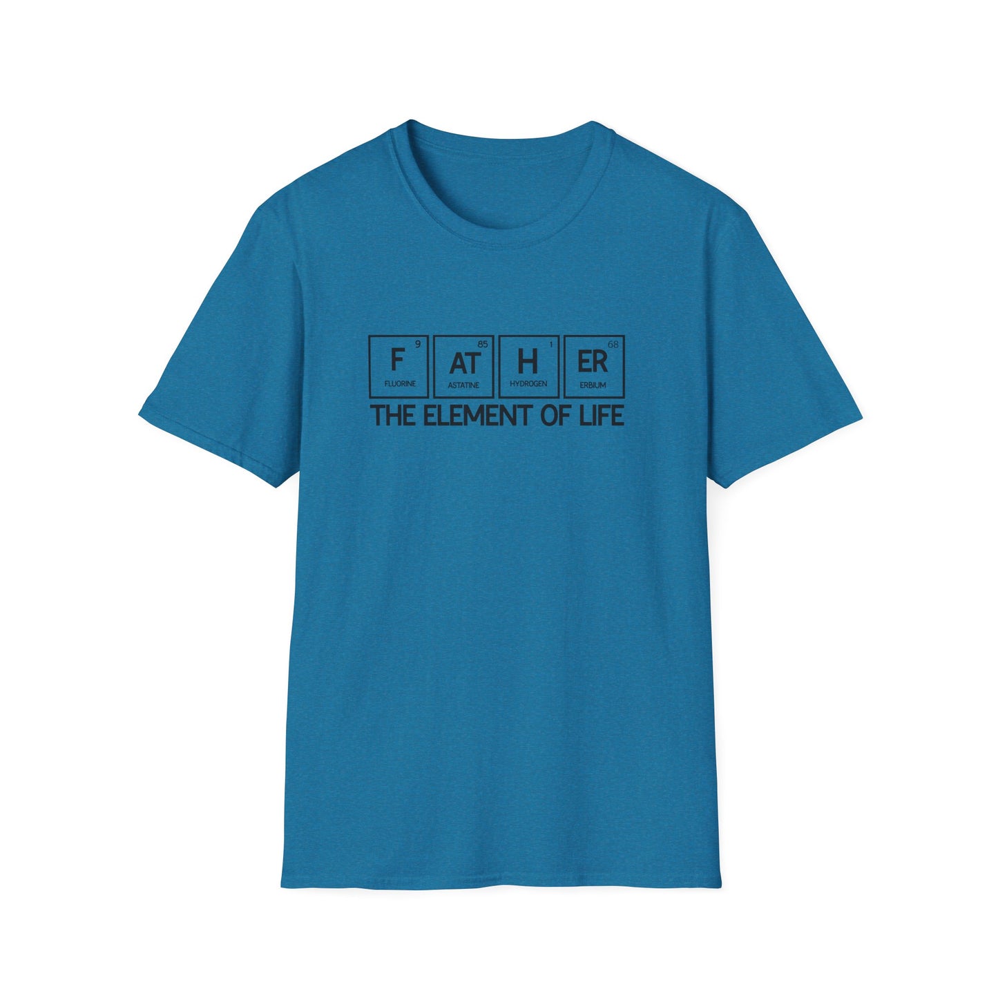 Element of Life T-Shirt for Fathers, Father's Day Gift