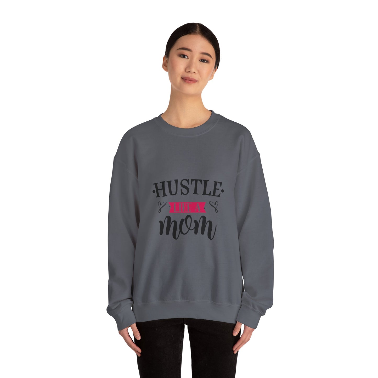 Hustle Like A Mom Unisex Crewneck Sweatshirt