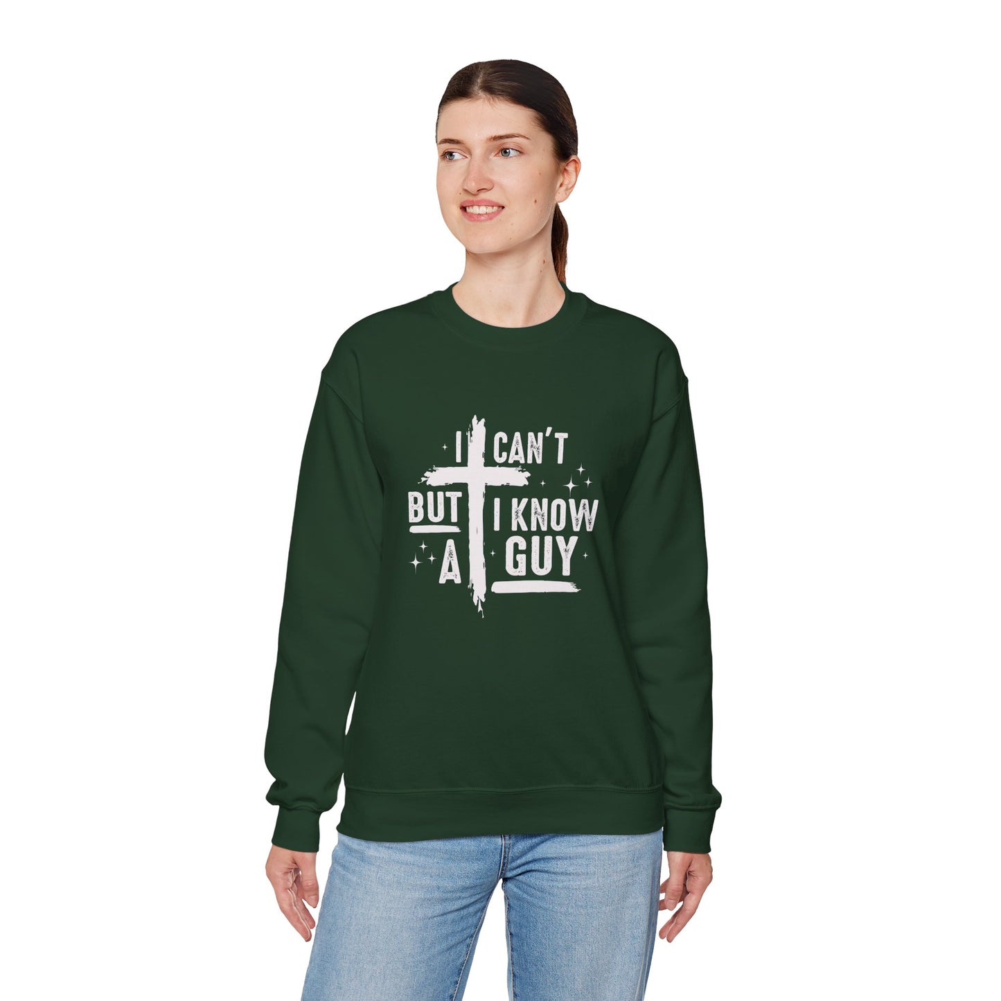 I Can't But I Know a Guy Unisex Crewneck Sweatshirt - Comfortable & Stylish