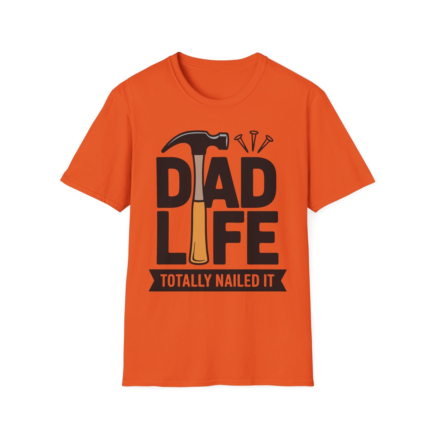 Dad Life Totally Nailed It T-Shirt, Fun Father's Day Gift