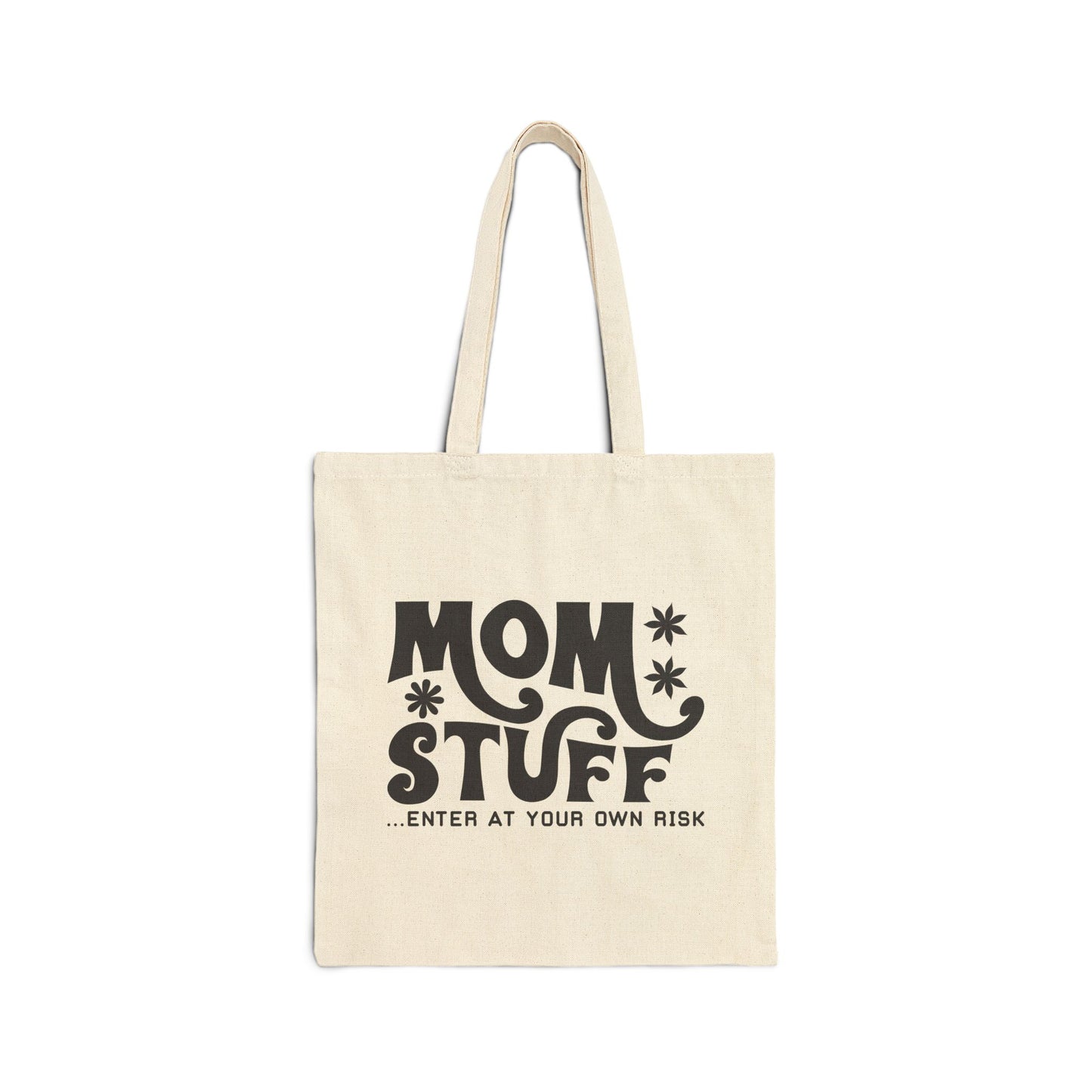 Funny Mom Stuff Cotton Canvas Tote Bag - Perfect for Shopping and Everyday Use