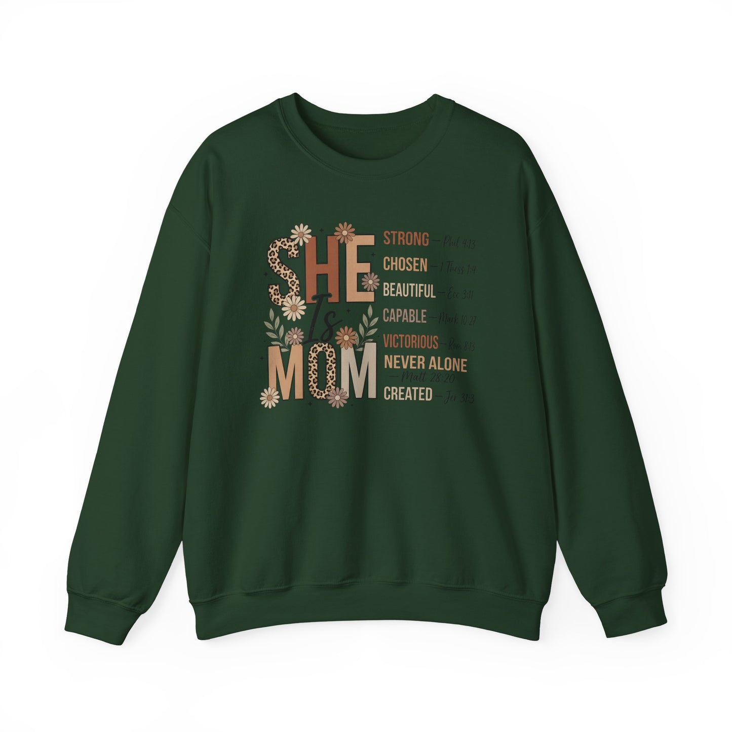 She Is Mom Inspirational Sweatshirt — Floral Faith-Based Mother's Day Gift