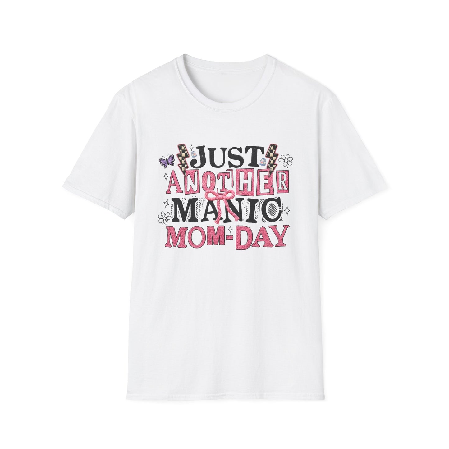 Just Another Manic Mom-Day T-Shirt — Funny Mom Graphic Tee