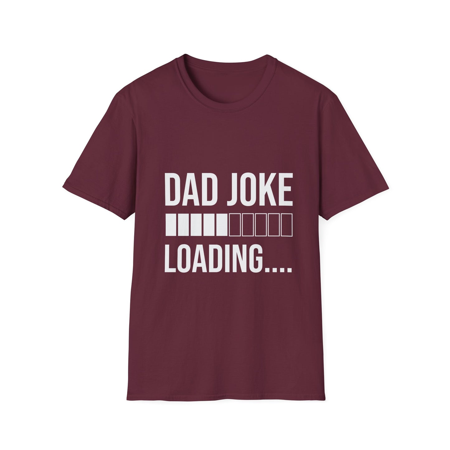 Funny Dad Joke Loading T-Shirt, Gift for Father's Day