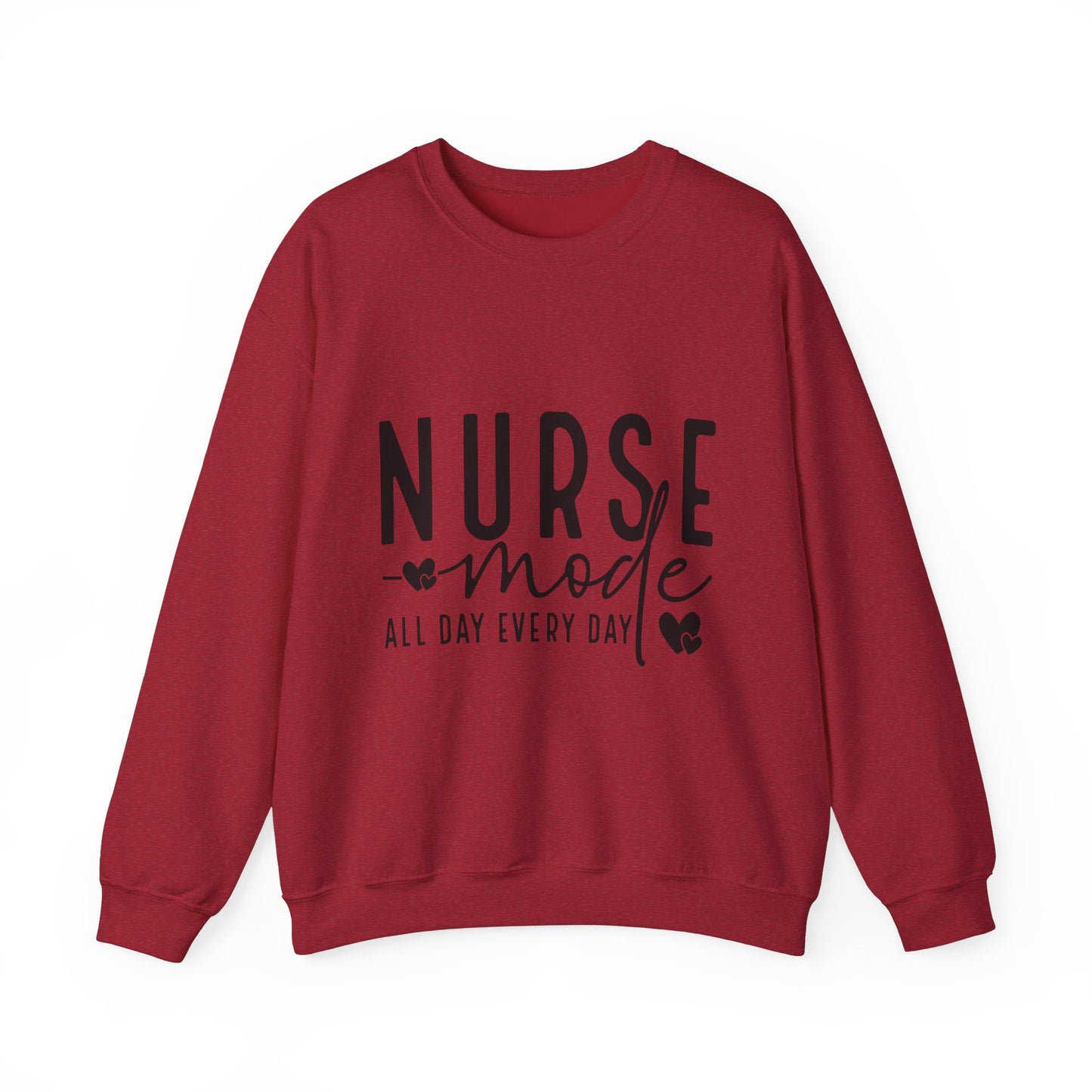 Nurse Mode Crewneck Sweatshirt - All Day Every Day - Perfect Gift for Healthcare Workers