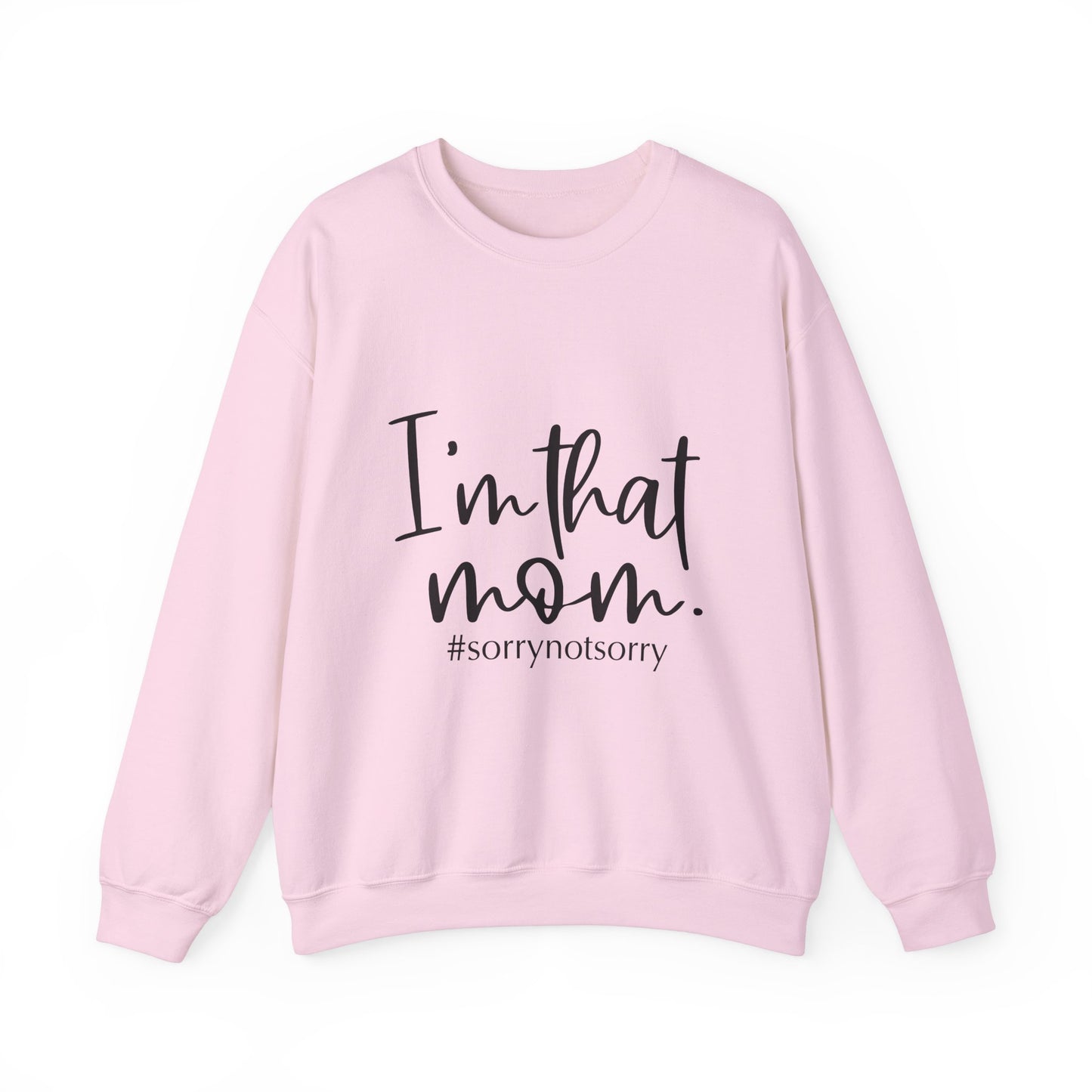I'm That Mom Crewneck Sweatshirt – Cozy Unisex Heavy Blend™