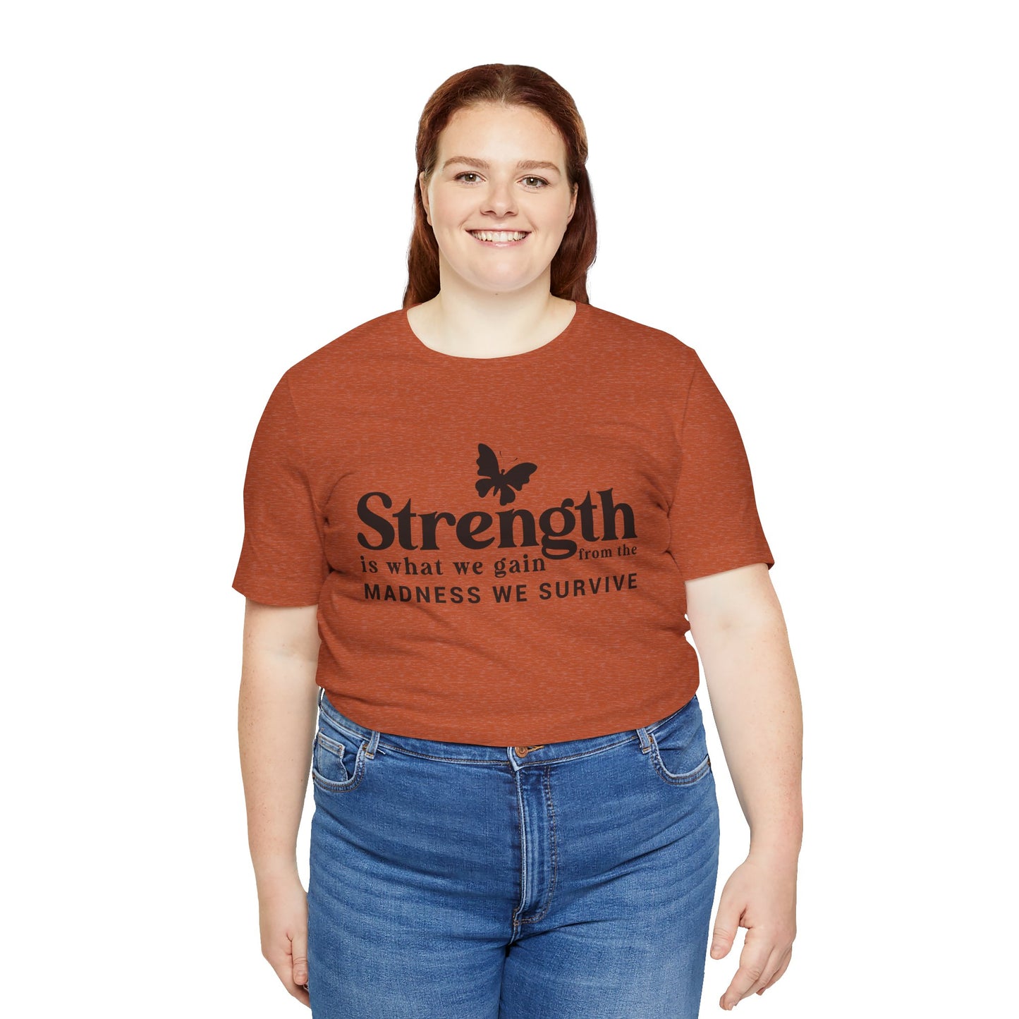 Butterfly Strength Unisex Tee - Embrace the Madness We Survive