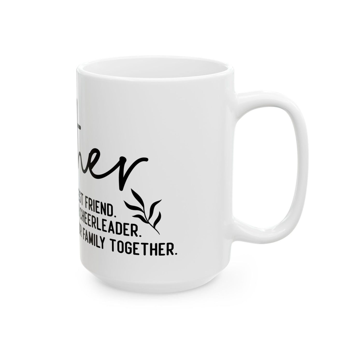 Custom Ceramic Mug - Perfect Gift for Mom with Heartfelt Message