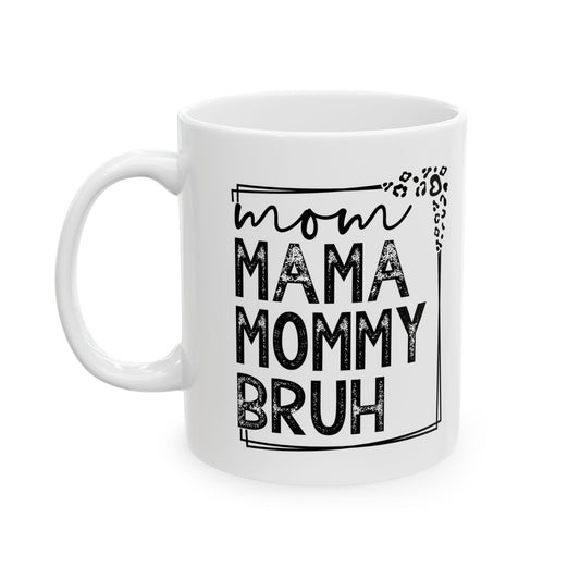 Funny "Mommy" Ceramic Mug - Perfect Gift for Mothers