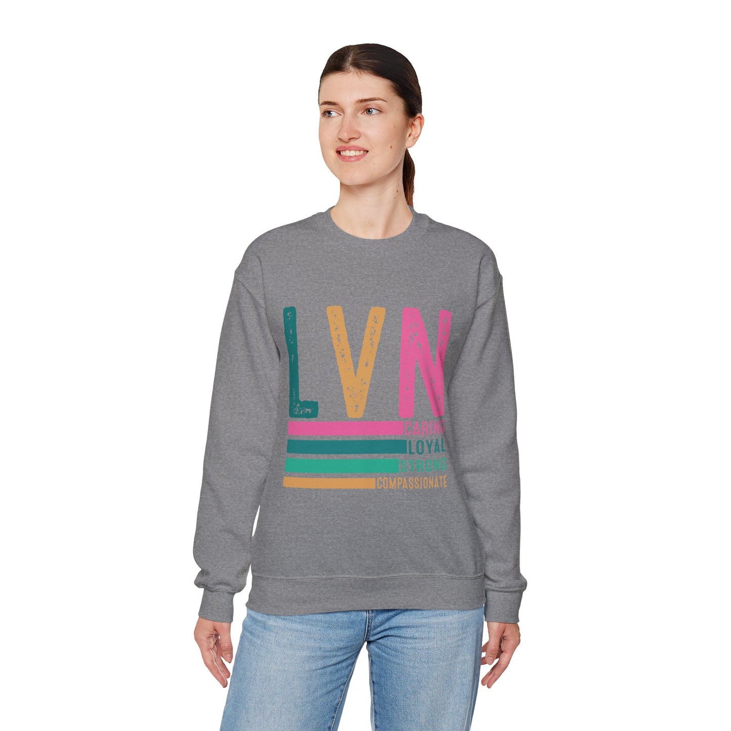 Caring LVN Unisex Sweatshirt - Strong and Loyal Crewneck