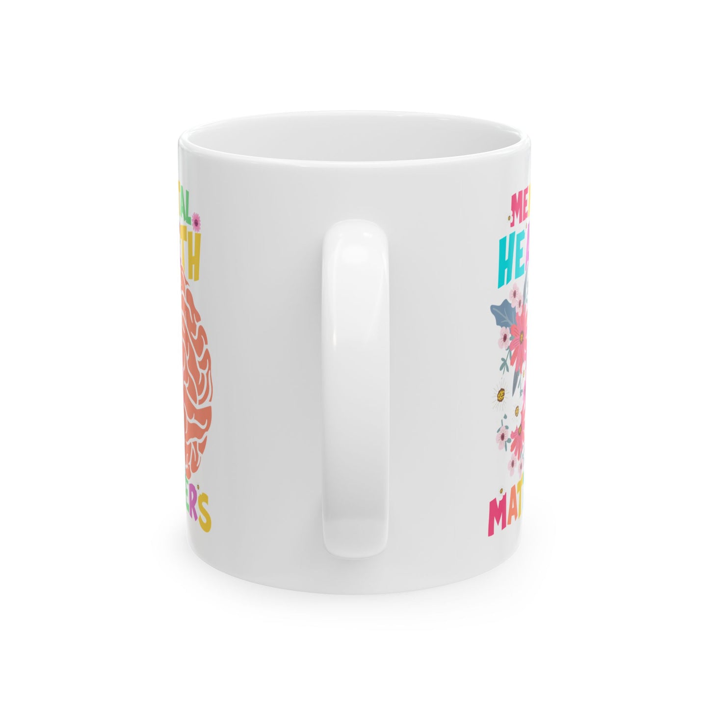 Motivational Ceramic Mug - Positive Affirmations for Mental Health Awareness