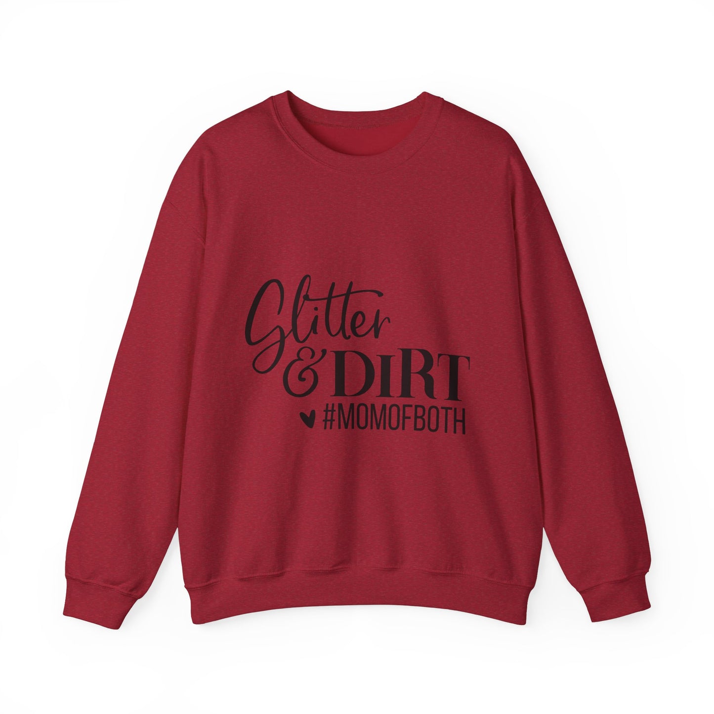 Mom of Both Glitter & Dirt Crewneck Sweatshirt