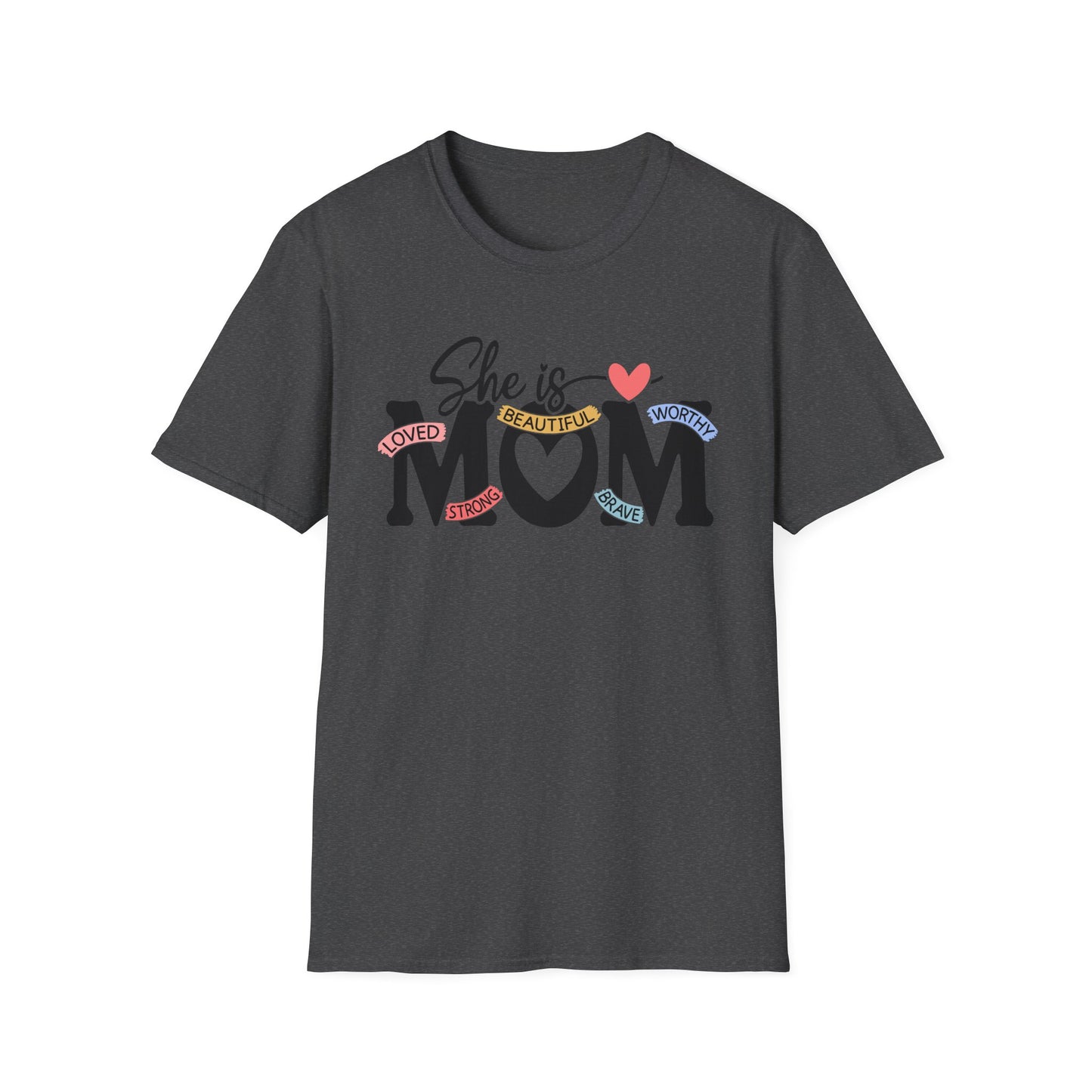 Mom Heart Tee — "She is MOM" Inspirational Mother's Day T-Shirt