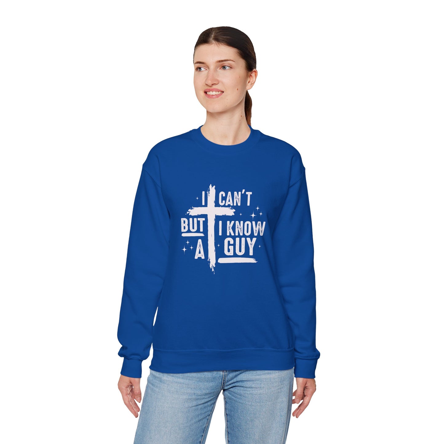 I Can't But I Know a Guy Unisex Crewneck Sweatshirt - Comfortable & Stylish