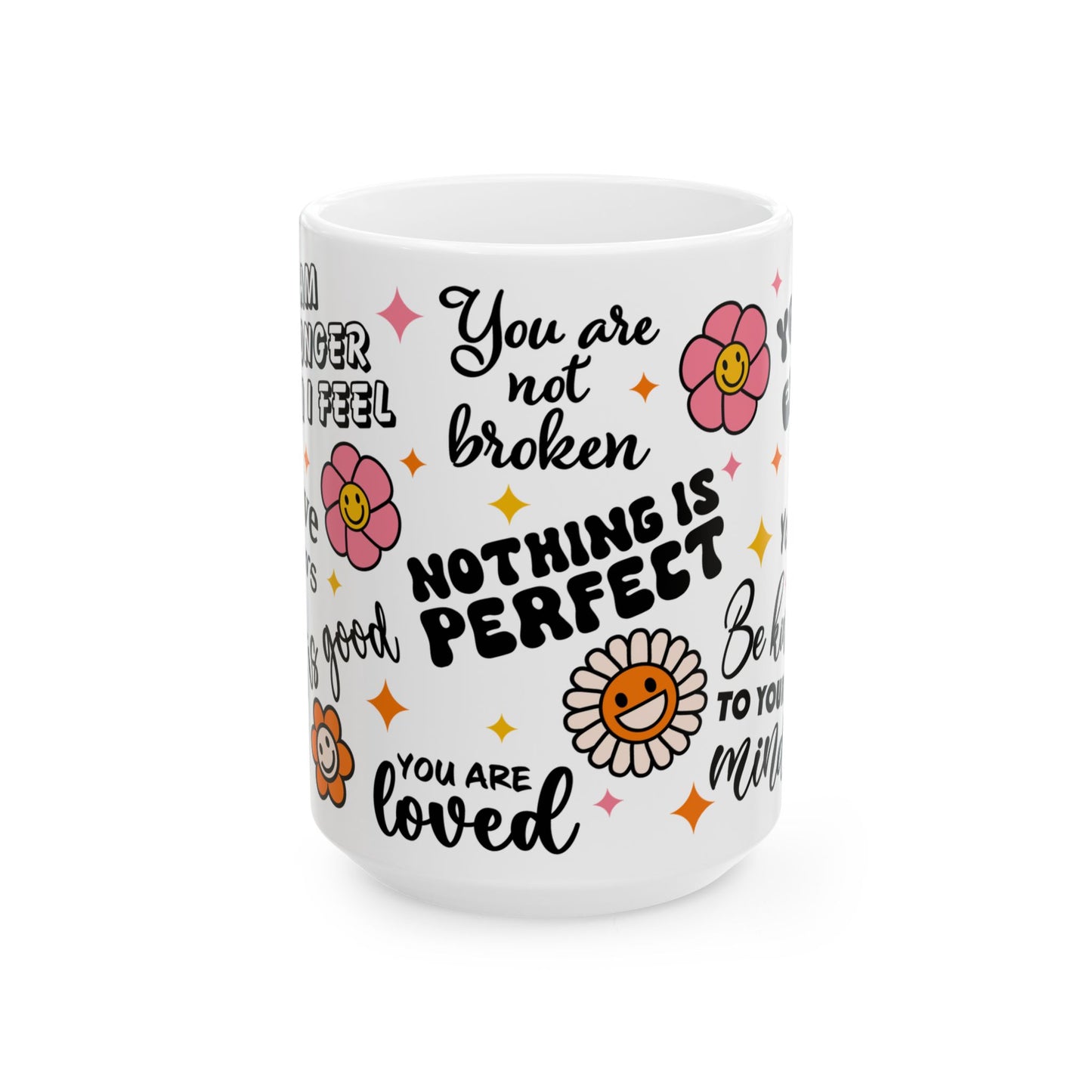 Positive Affirmation Ceramic Mug - 11oz & 15oz - Uplifting Messages for Self-Love