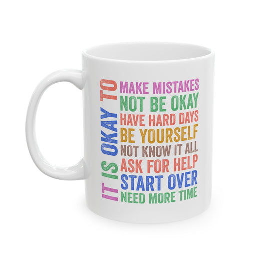 Inspirational Ceramic Mug - "It is Okay to Make Mistakes" Motivational Quote for Daily Use