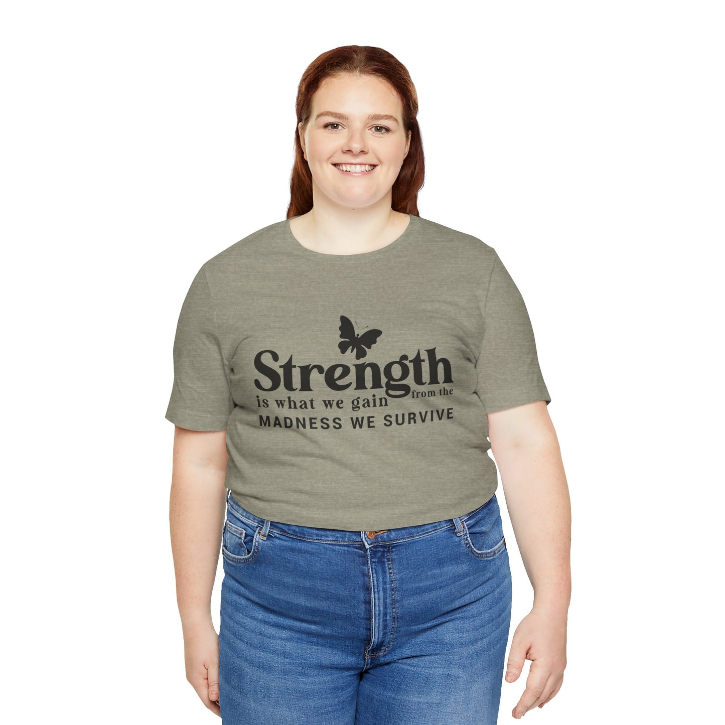 Butterfly Strength Unisex Tee - Embrace the Madness We Survive